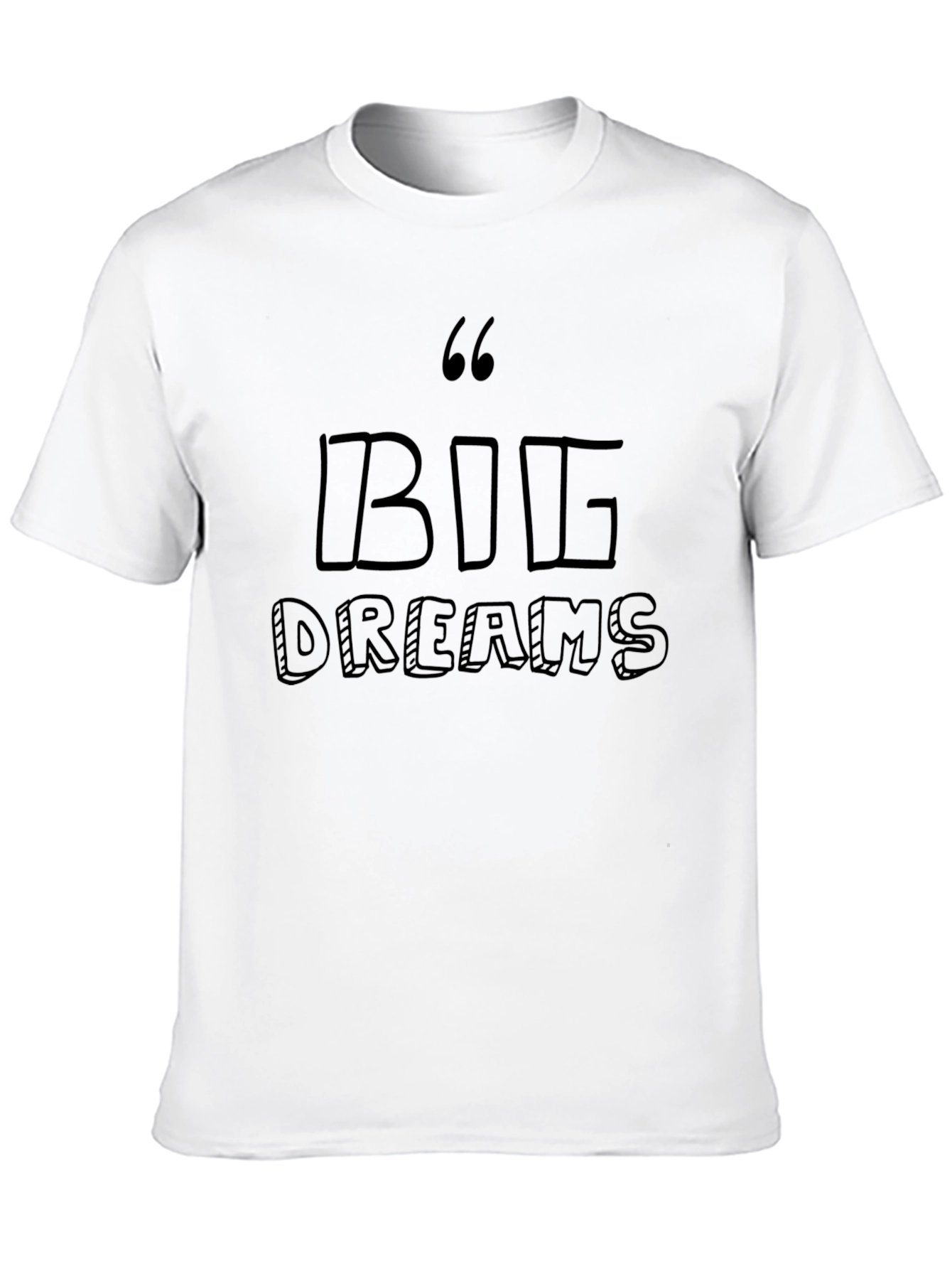 Big Dreams Graphic Tee - Motivational Unisex T-Shirt