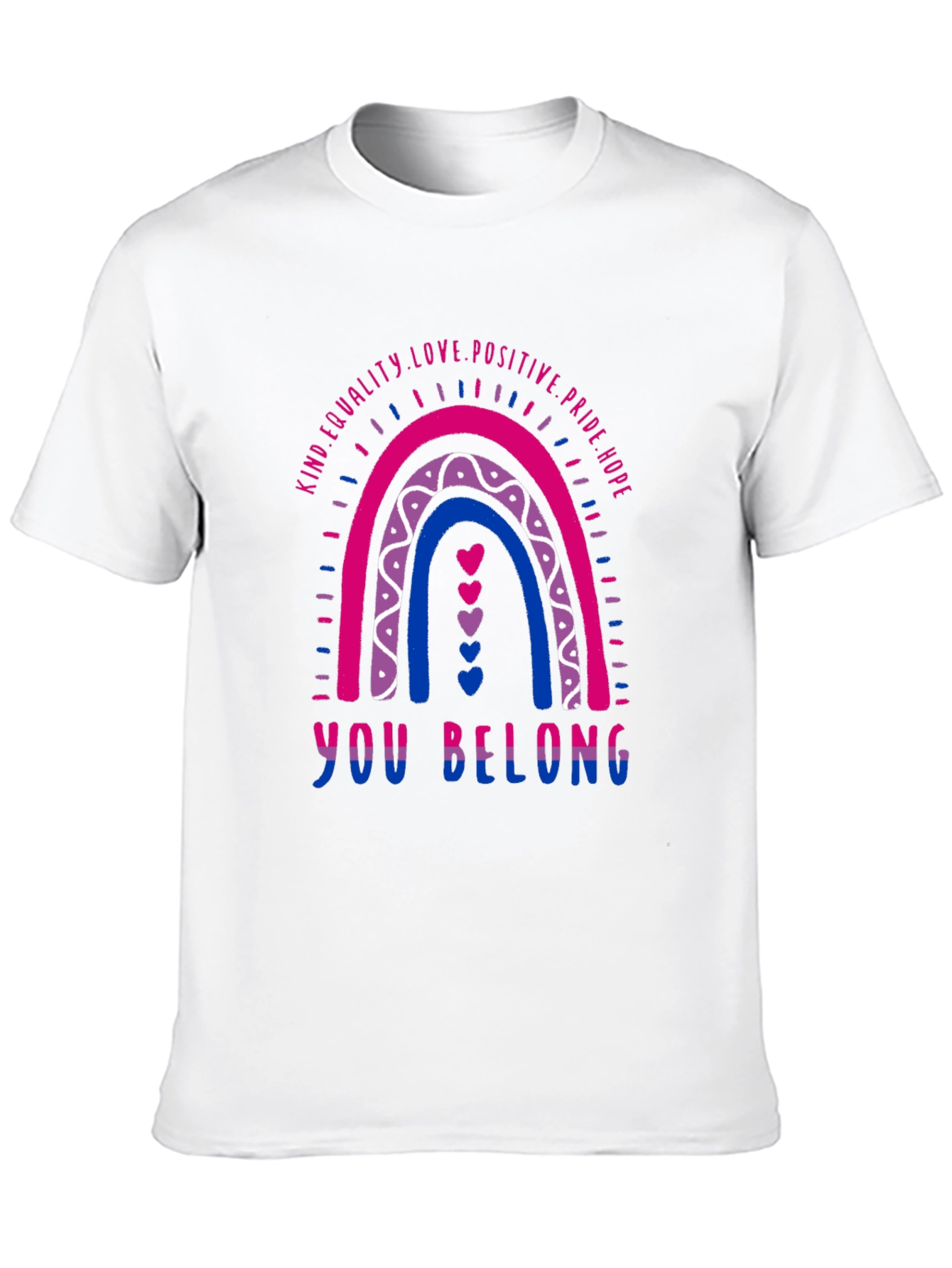 Bisexual Pride Rainbow T-Shirt - You Belong