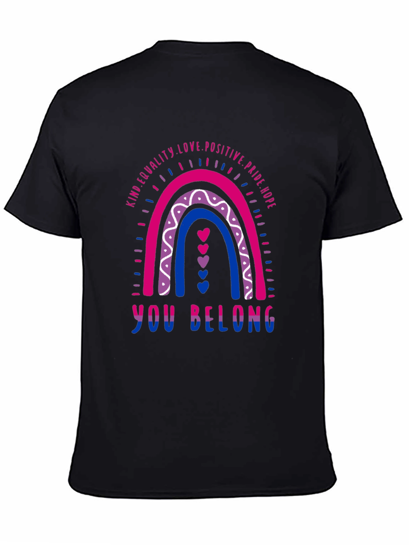 Bisexual Pride Rainbow T-Shirt - You Belong