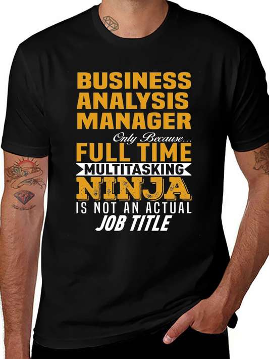 Business Analysis Manager Multitasking Ninja T-Shirt