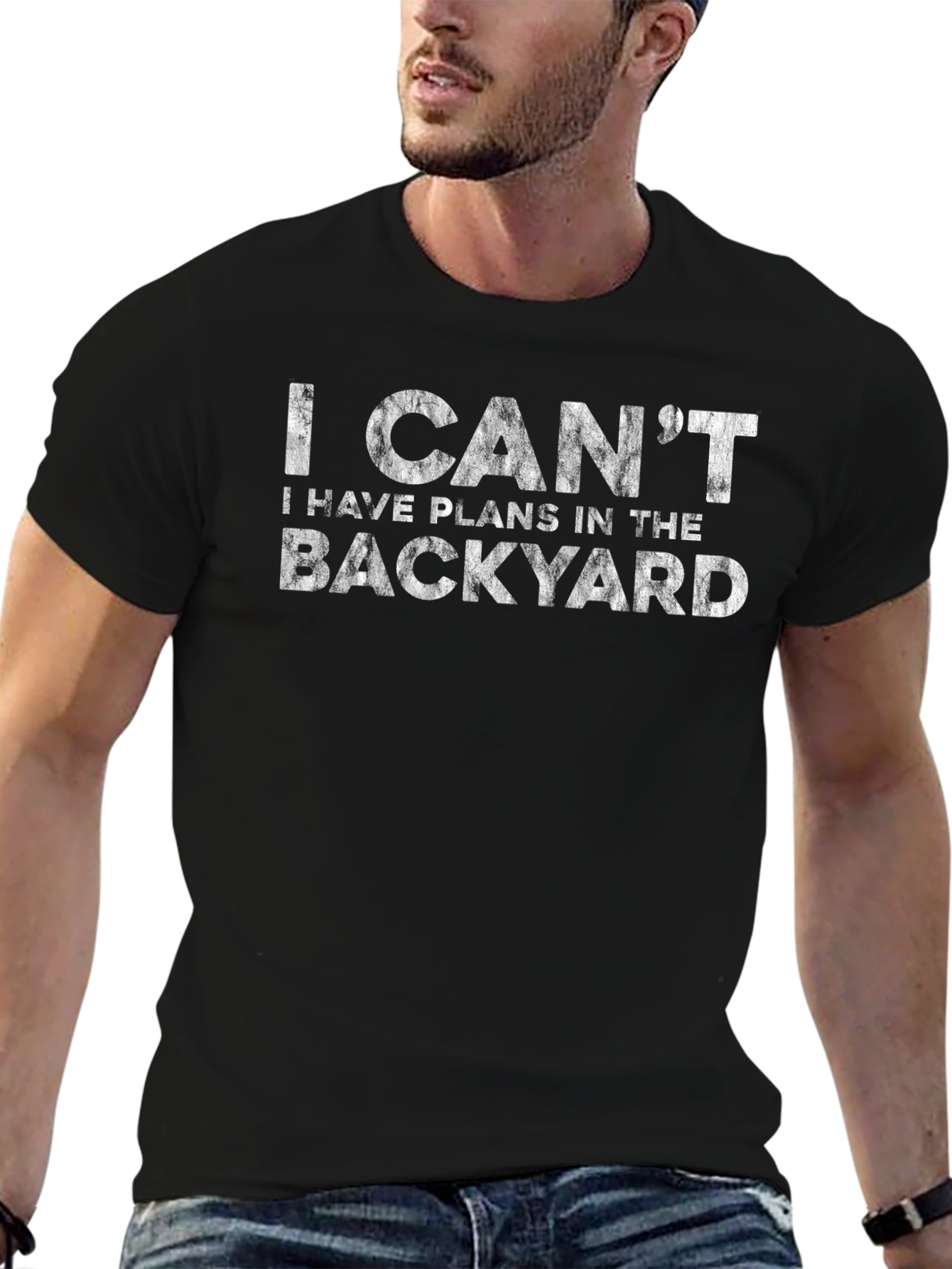 I Cant Plans in the Backyard Graphic T-Shirt