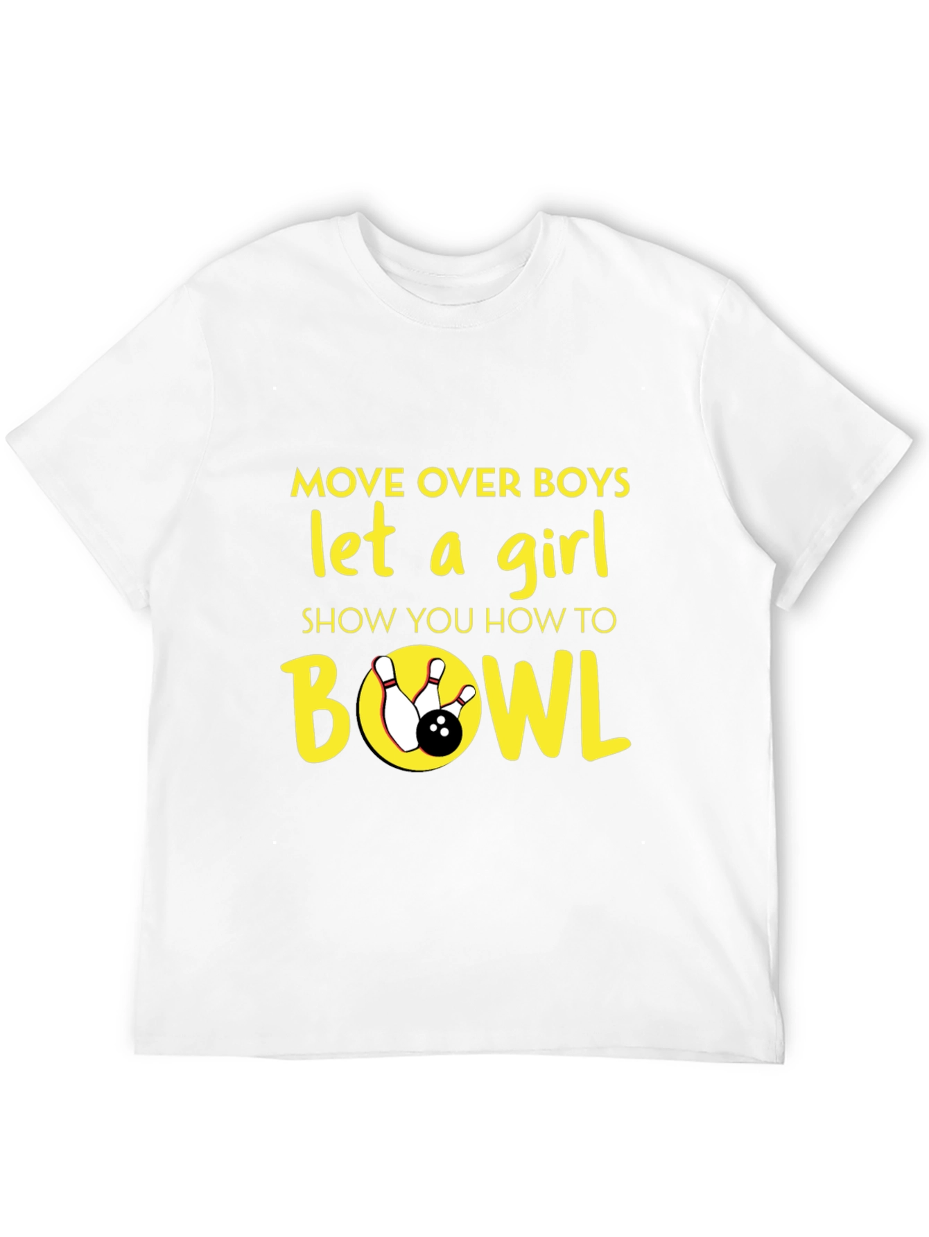 Move Over Boys Bowling T-Shirt