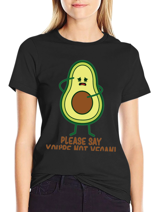 Avocado Please Say Youre Not Vegan! Graphic Tee