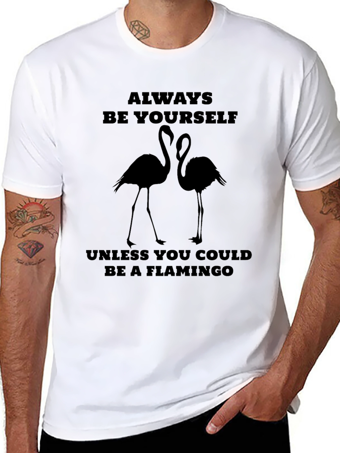 Always Be Yourself Unless Flamingo T-Shirt