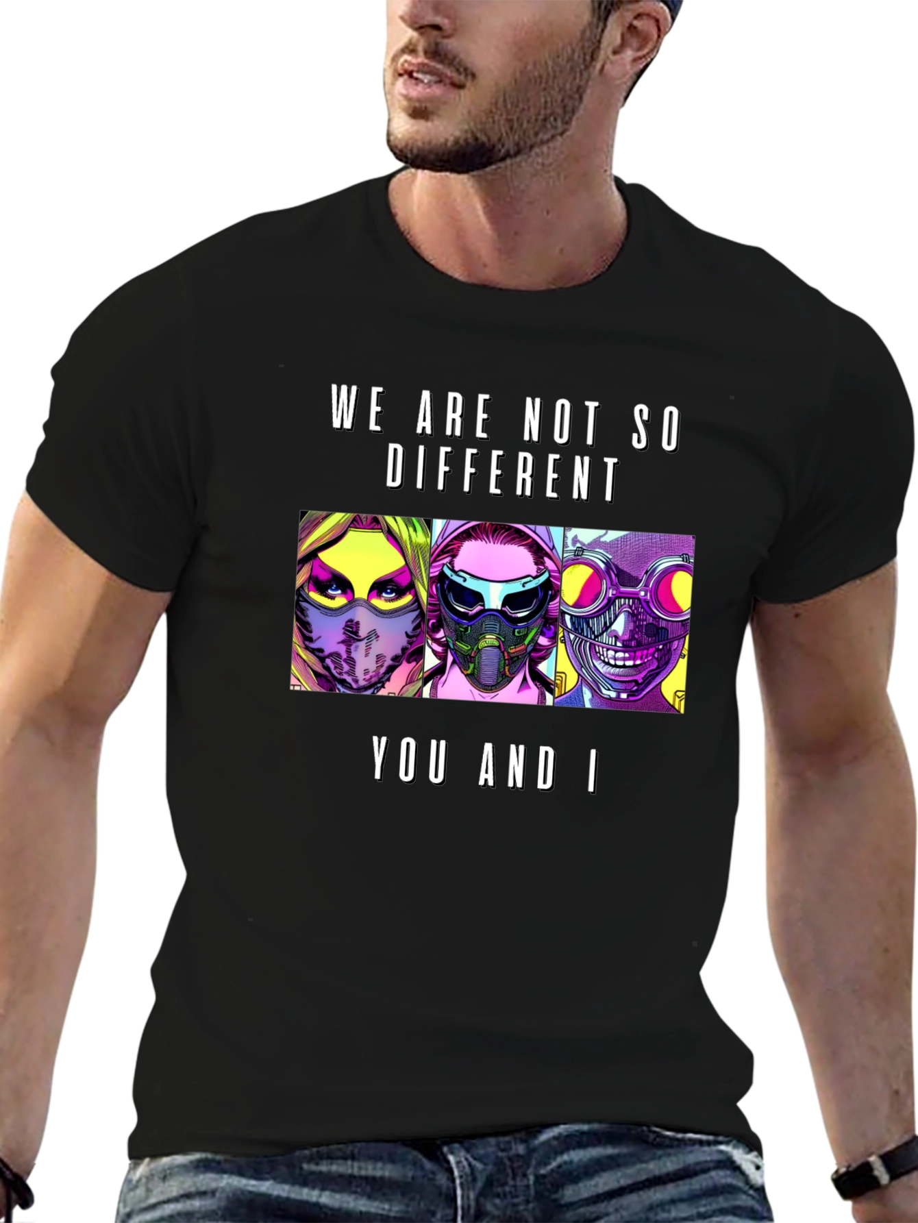 We Are Not So Different T-Shirt
