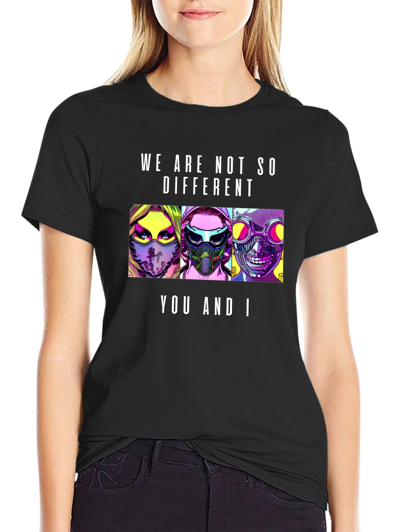 We Are Not So Different T-Shirt