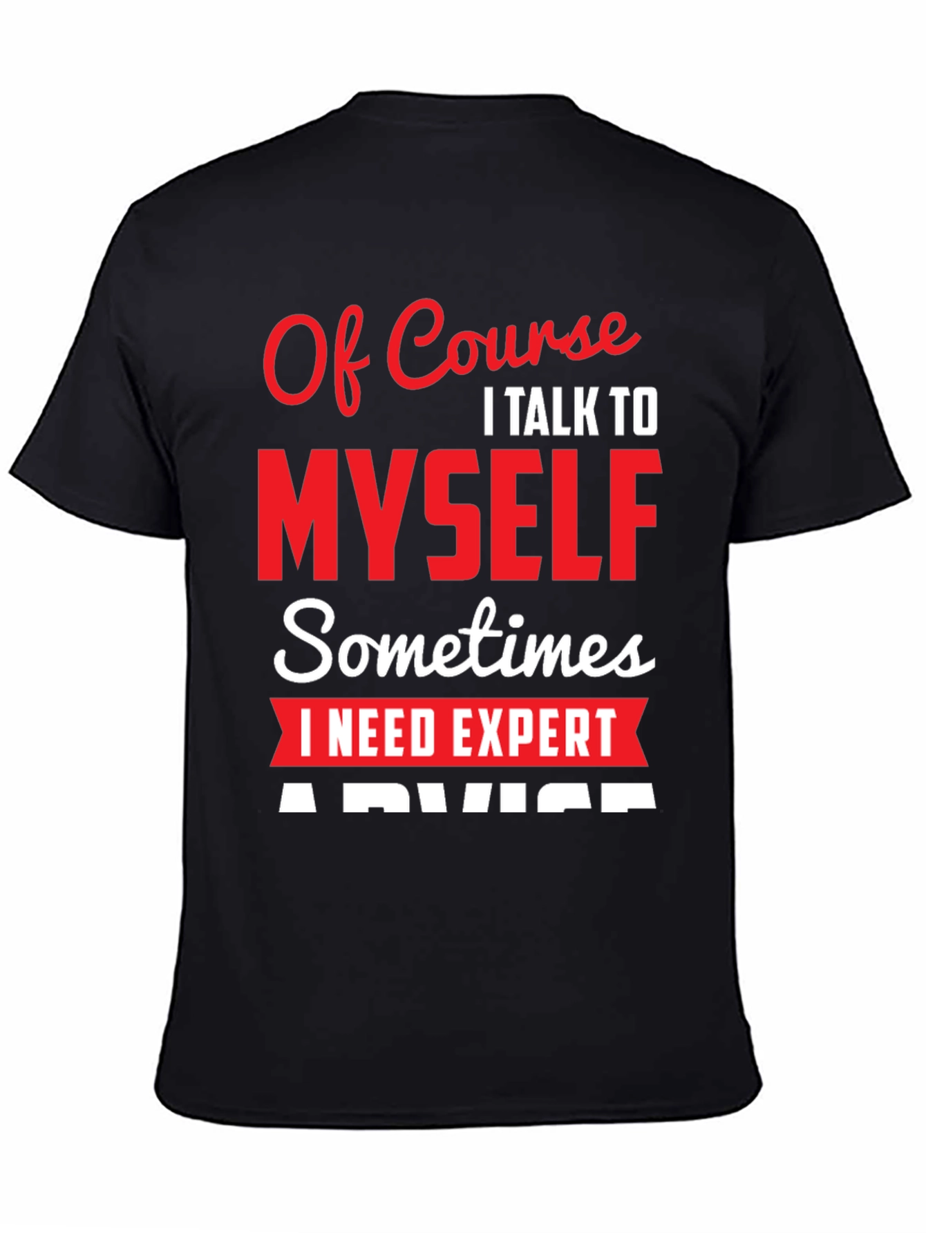 Expert Advice T-Shirt