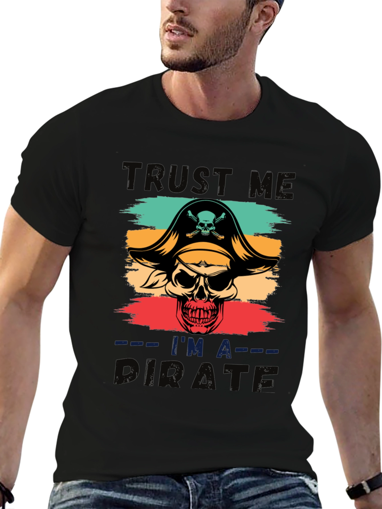 Trust Me Im A Pirate T-Shirt - Skull Design