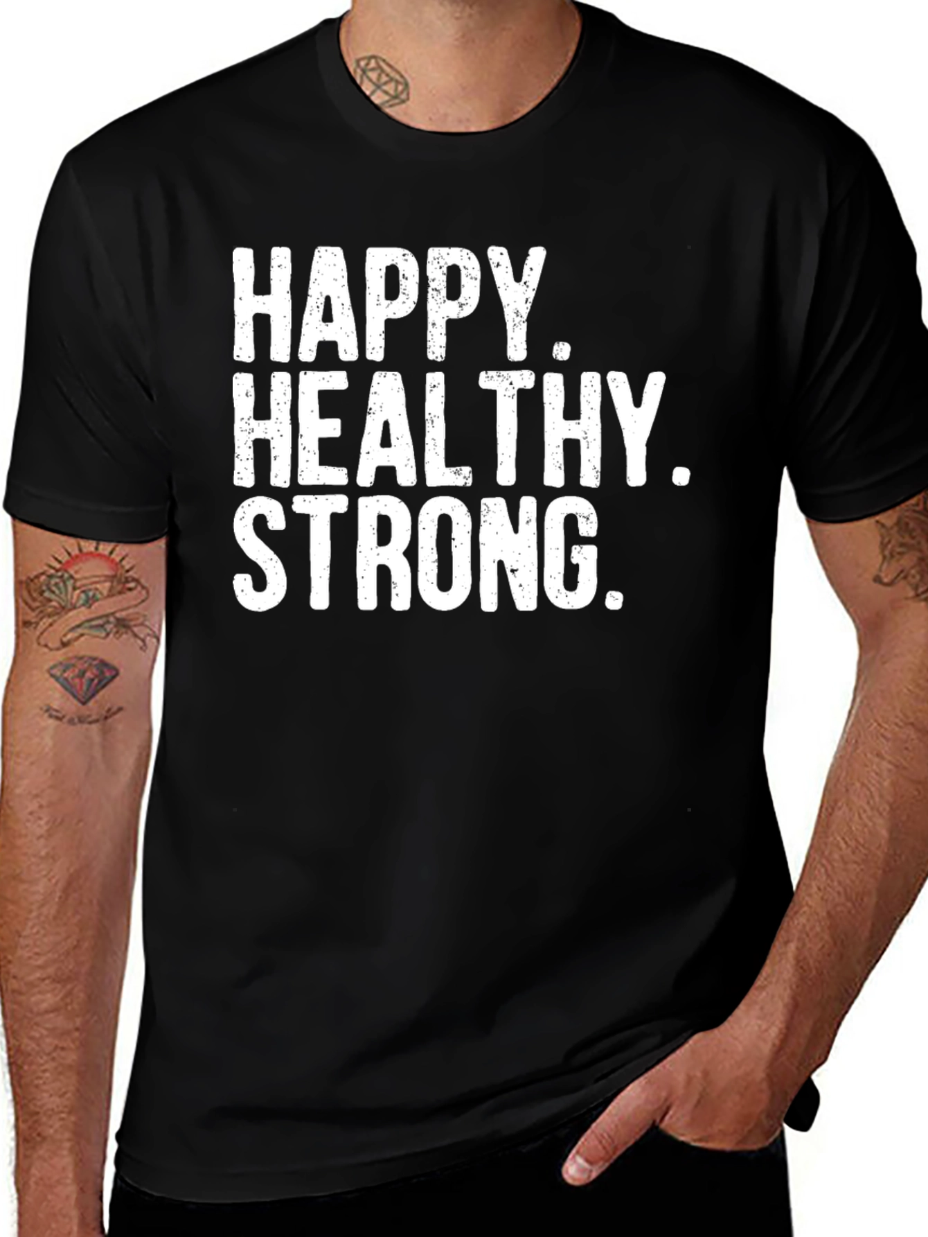 Happy Healthy Strong Black T-Shirt