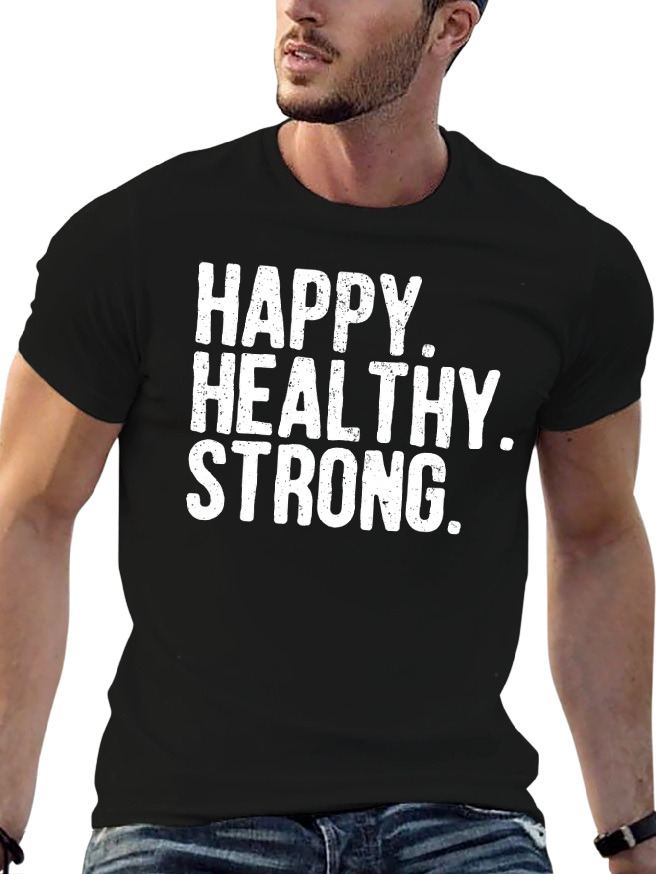 Happy Healthy Strong Black T-Shirt