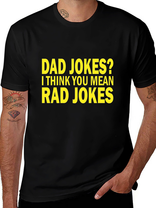 Dad Jokes? Rad Jokes! Mens Graphic Tee