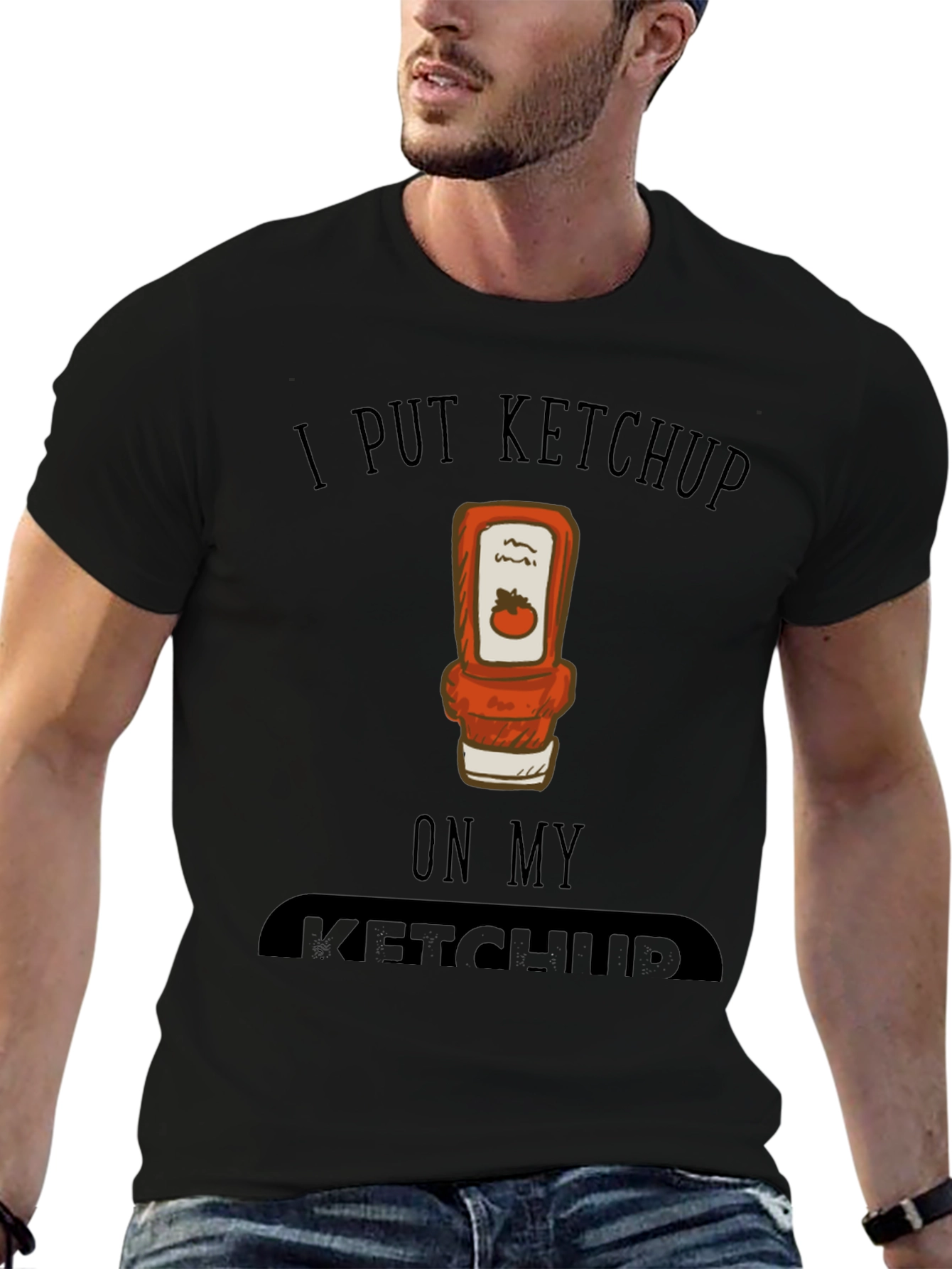 I Put Ketchup on My Ketchup Graphic Tee