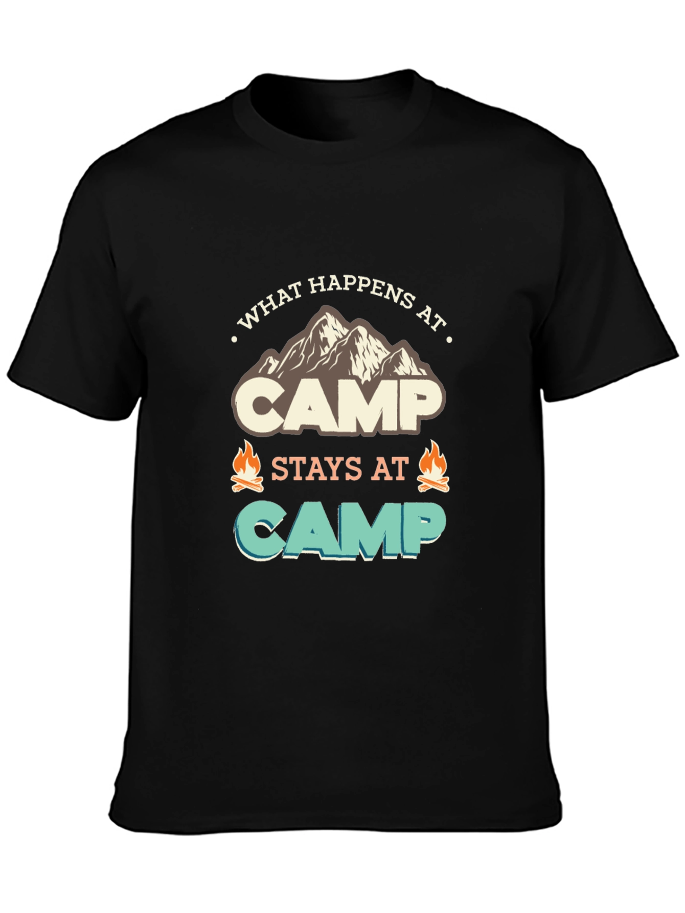 Camp What Happens Stays At Camp T-Shirt