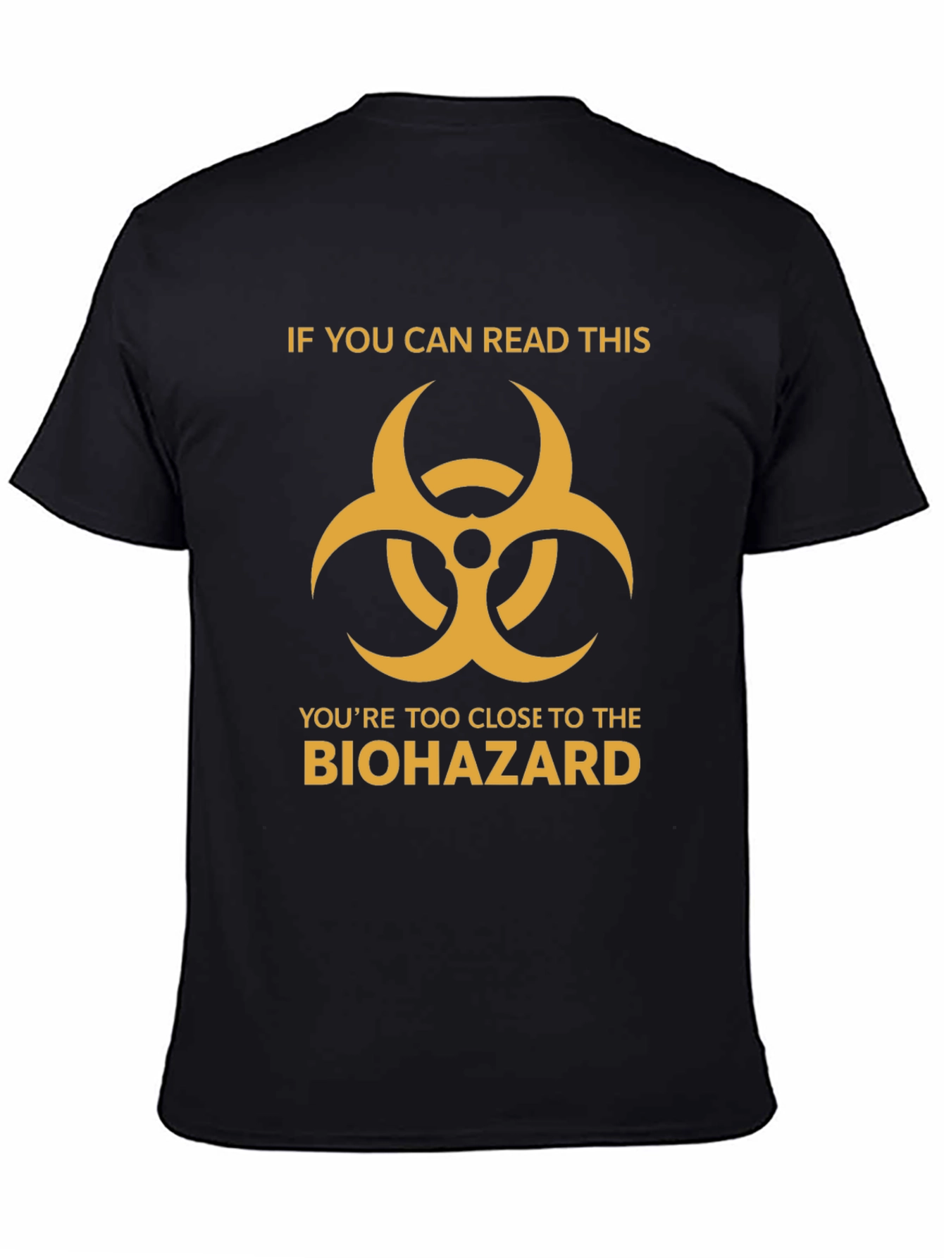 Biohazard Warning T-Shirt - Read If You Dare!