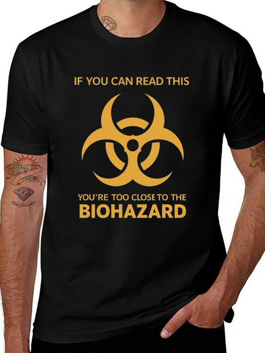 Biohazard Warning T-Shirt - Read If You Dare!