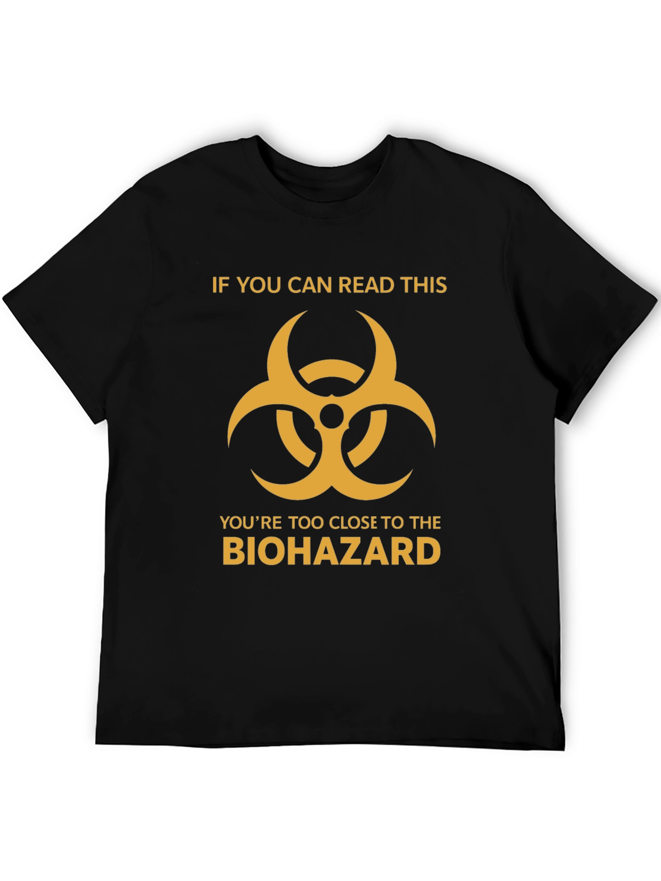 Biohazard Warning T-Shirt - Read If You Dare!