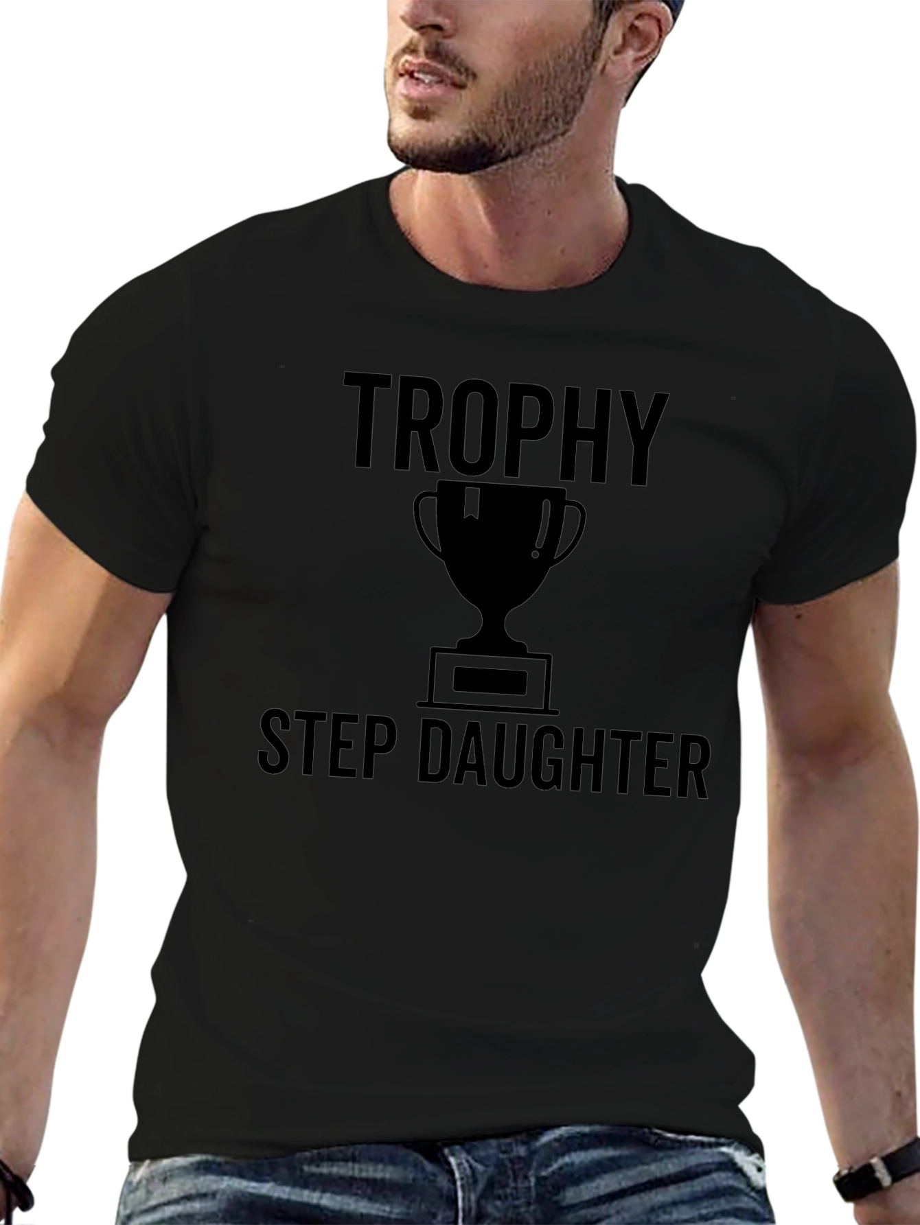 Trophy Stepdaughter Graphic T-Shirt