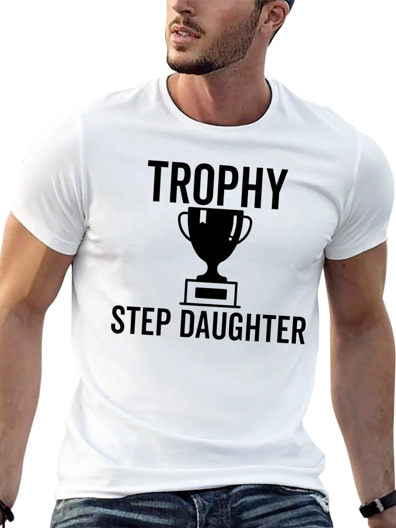Trophy Stepdaughter Graphic T-Shirt