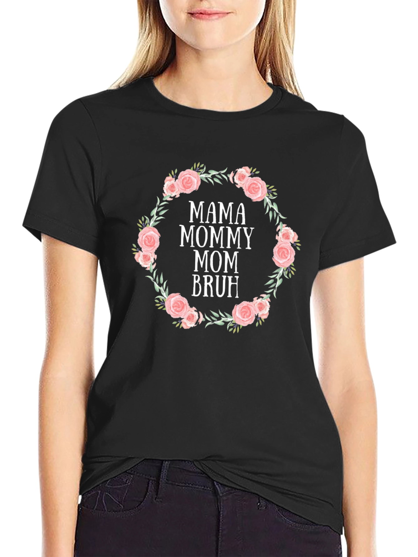 Mama Mommy Mom Bruh Floral Wreath Tee
