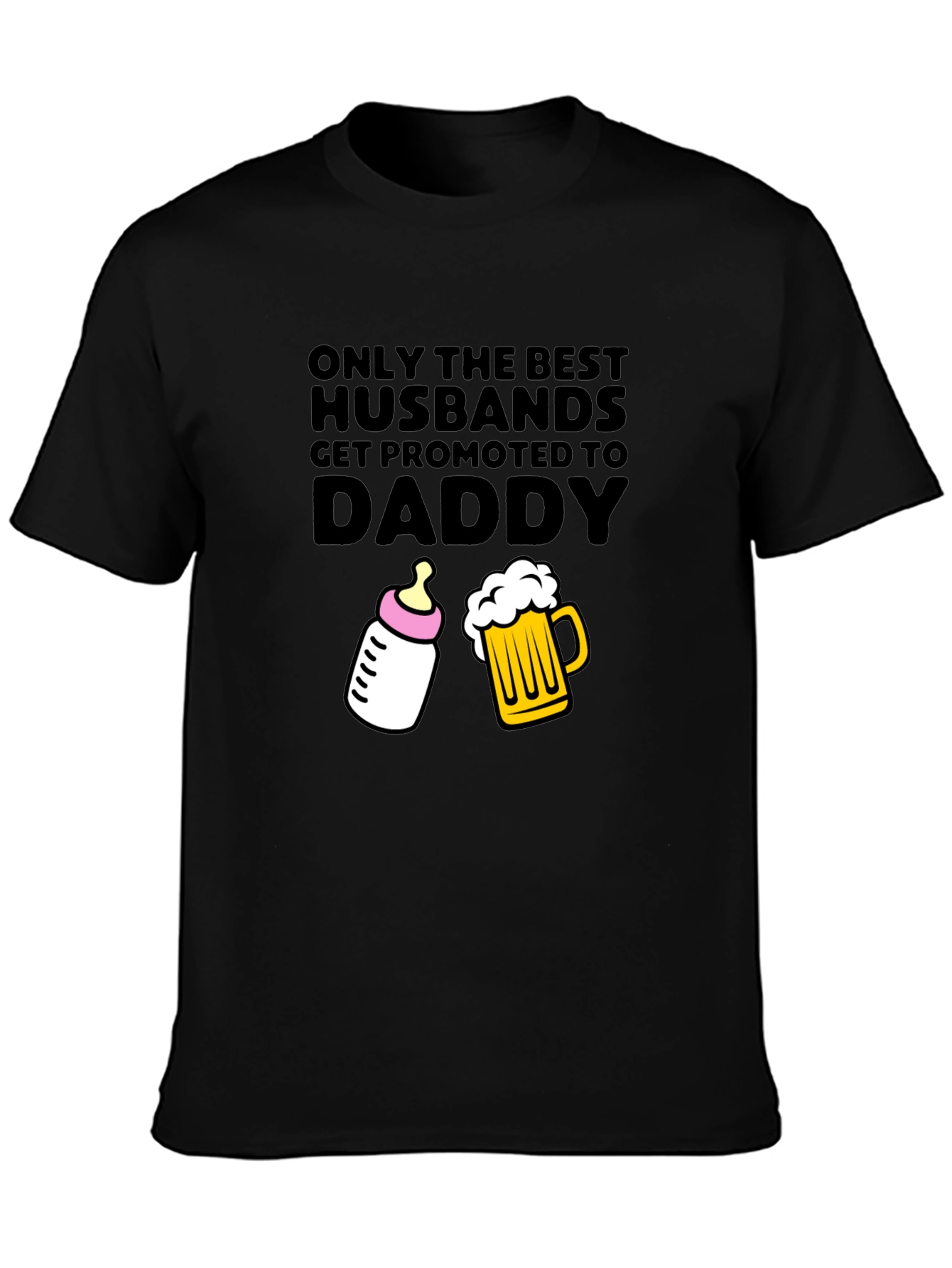 Best Husbands Get Promoted to Daddy T-Shirt