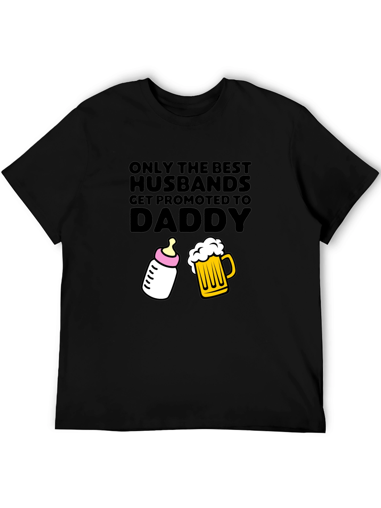 Best Husbands Get Promoted to Daddy T-Shirt