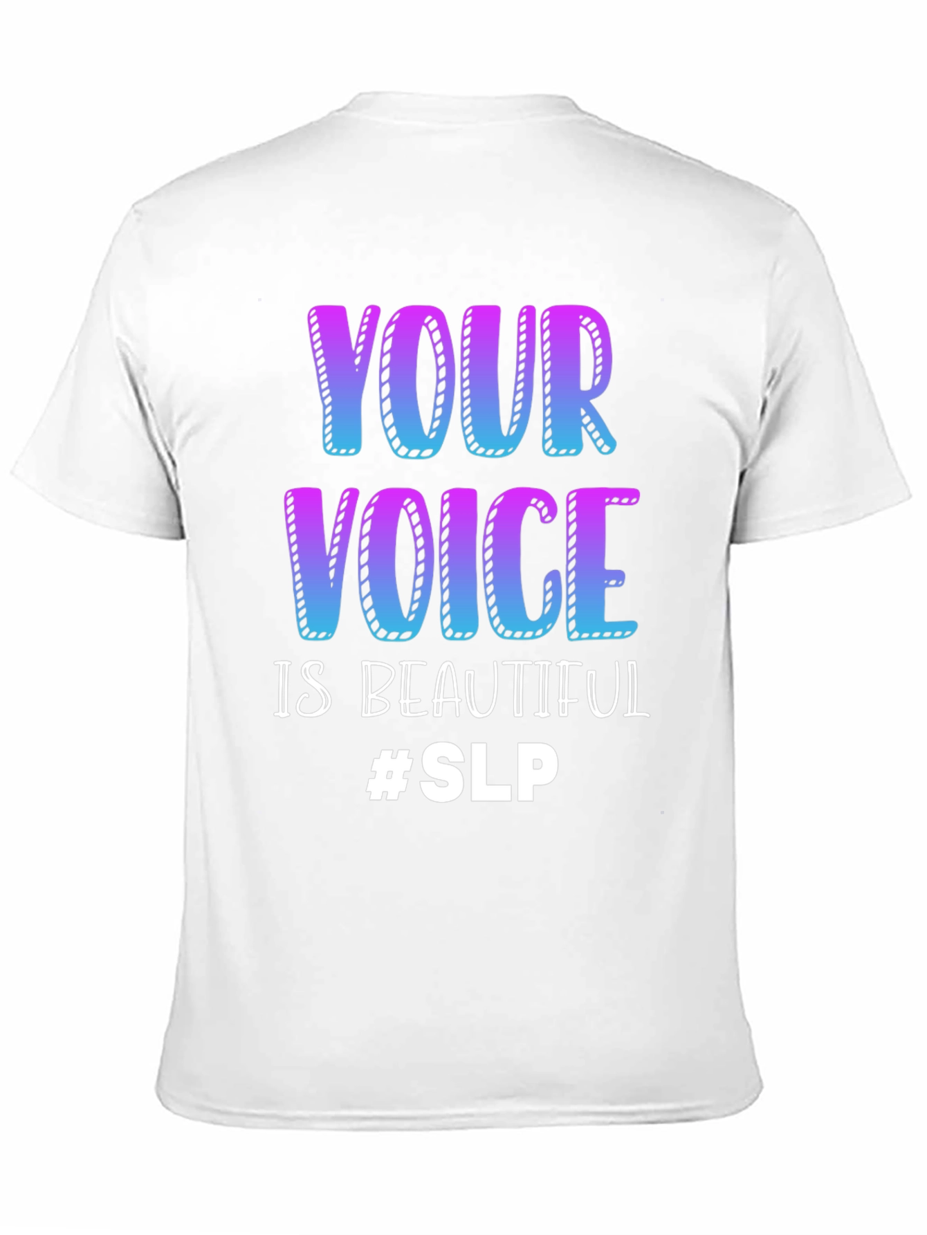Your Voice is Beautiful T-Shirt Speech Language Pathologist SLP