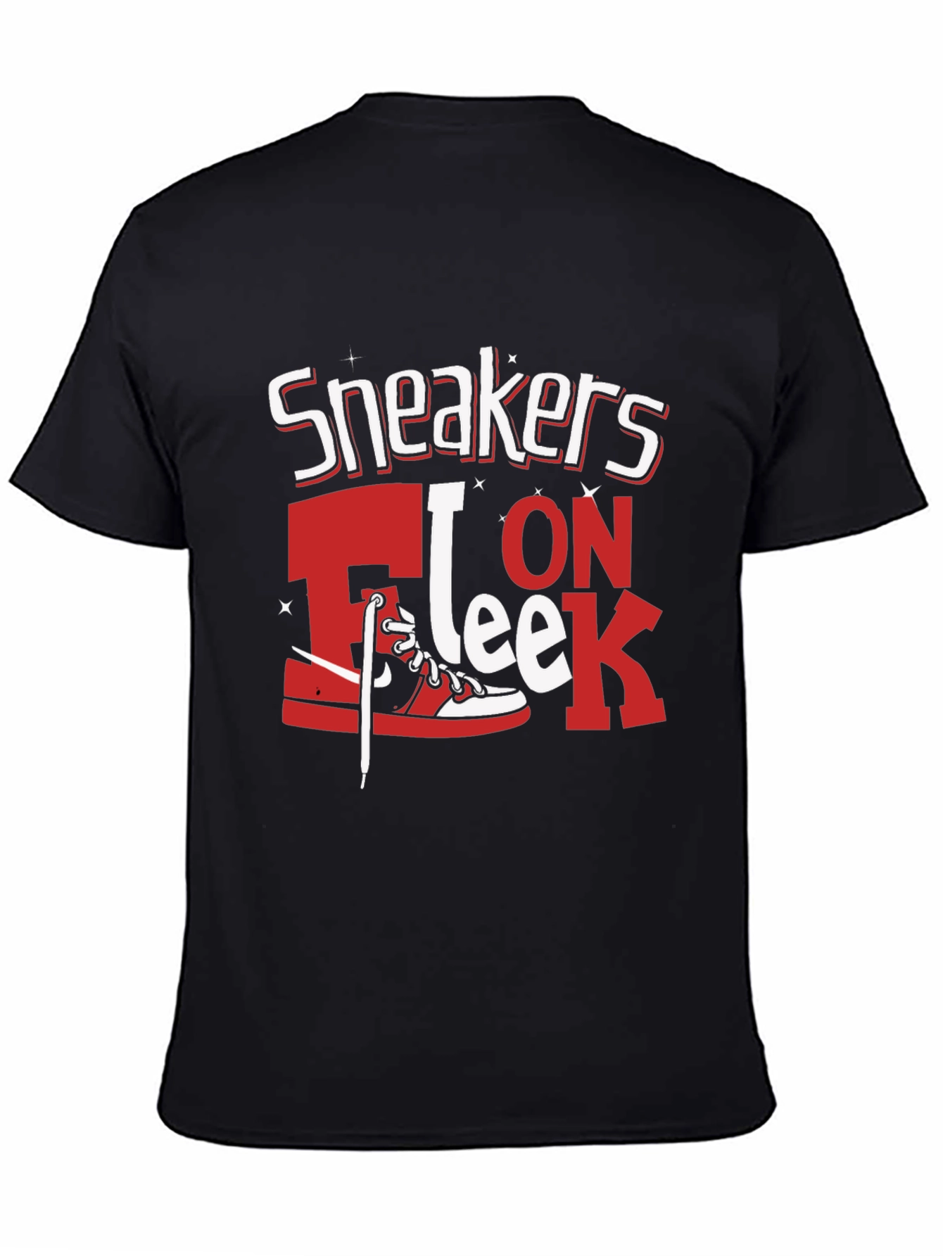 Sneakers On Fleek Graphic T-Shirt - Streetwear Fashion