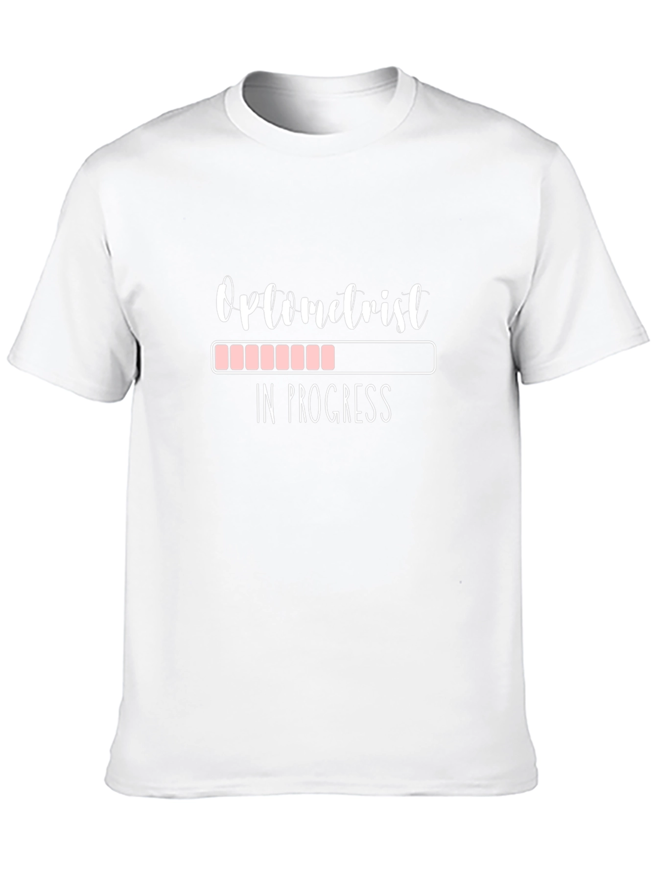 Optometrist in Progress Funny T-Shirt
