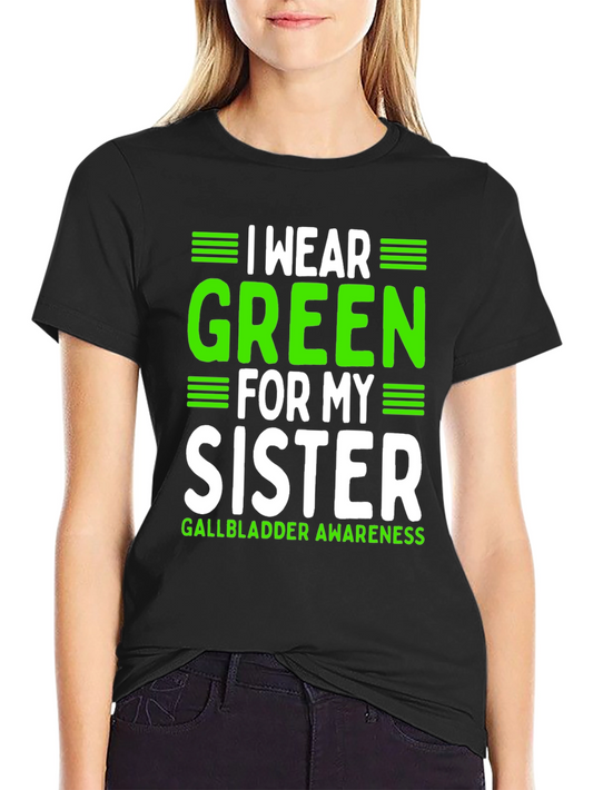 Green Sister Gallbladder Awareness T-Shirt