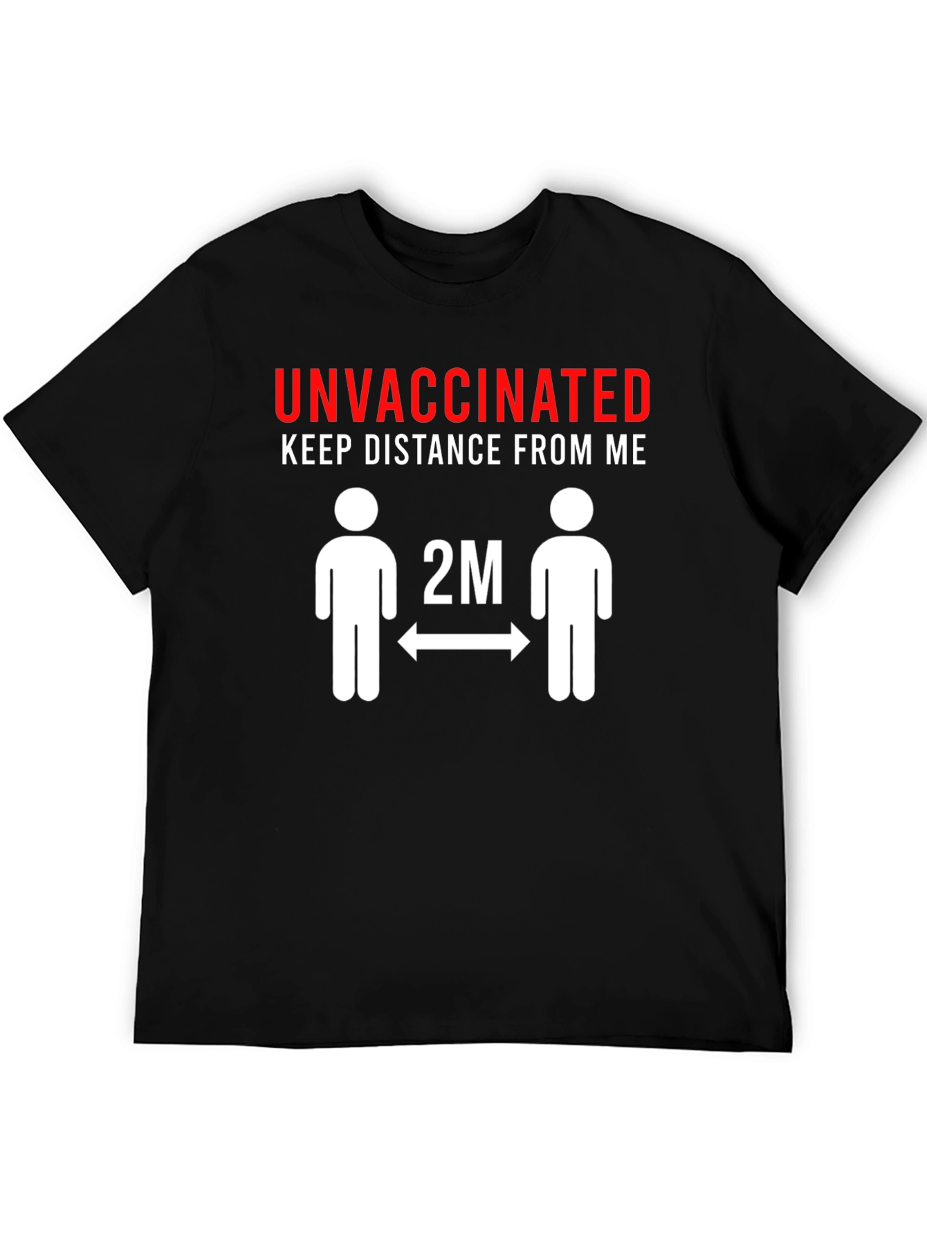 Unvaccinated Distance T-Shirt