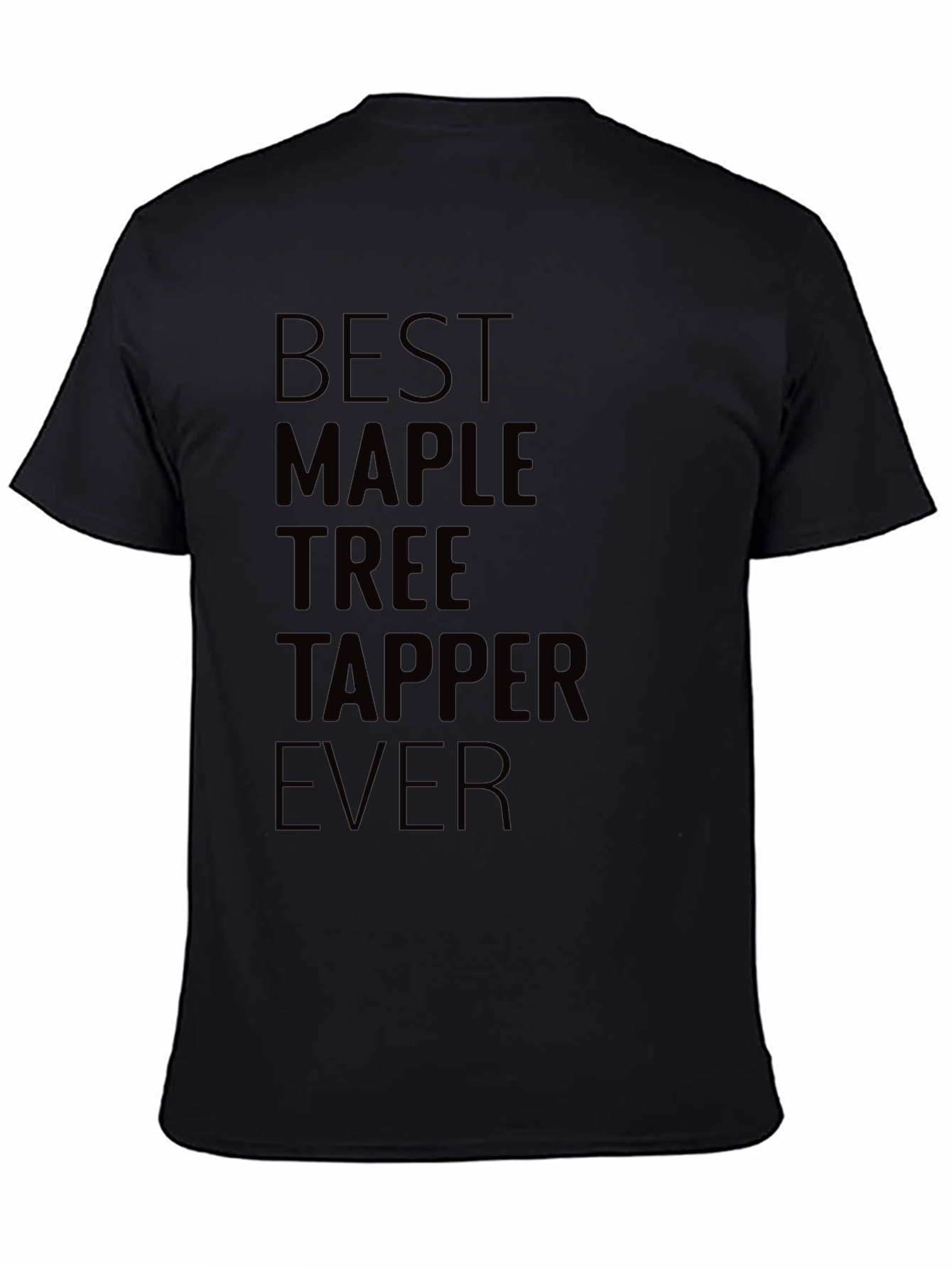Best Maple Tree Tapper Ever Graphic T-Shirt