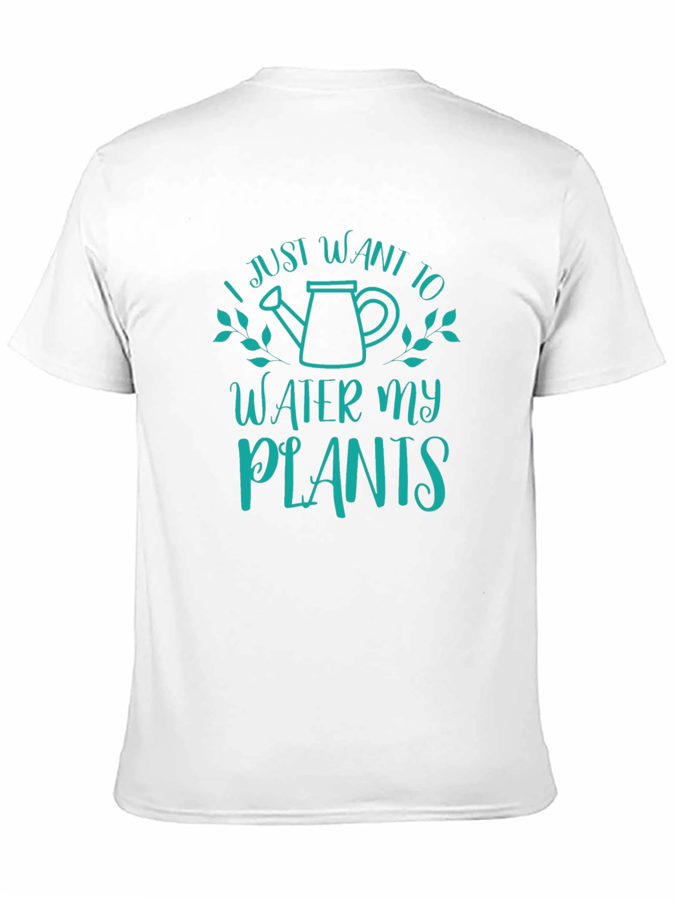 I Just Want To Water My Plants Graphic Tee
