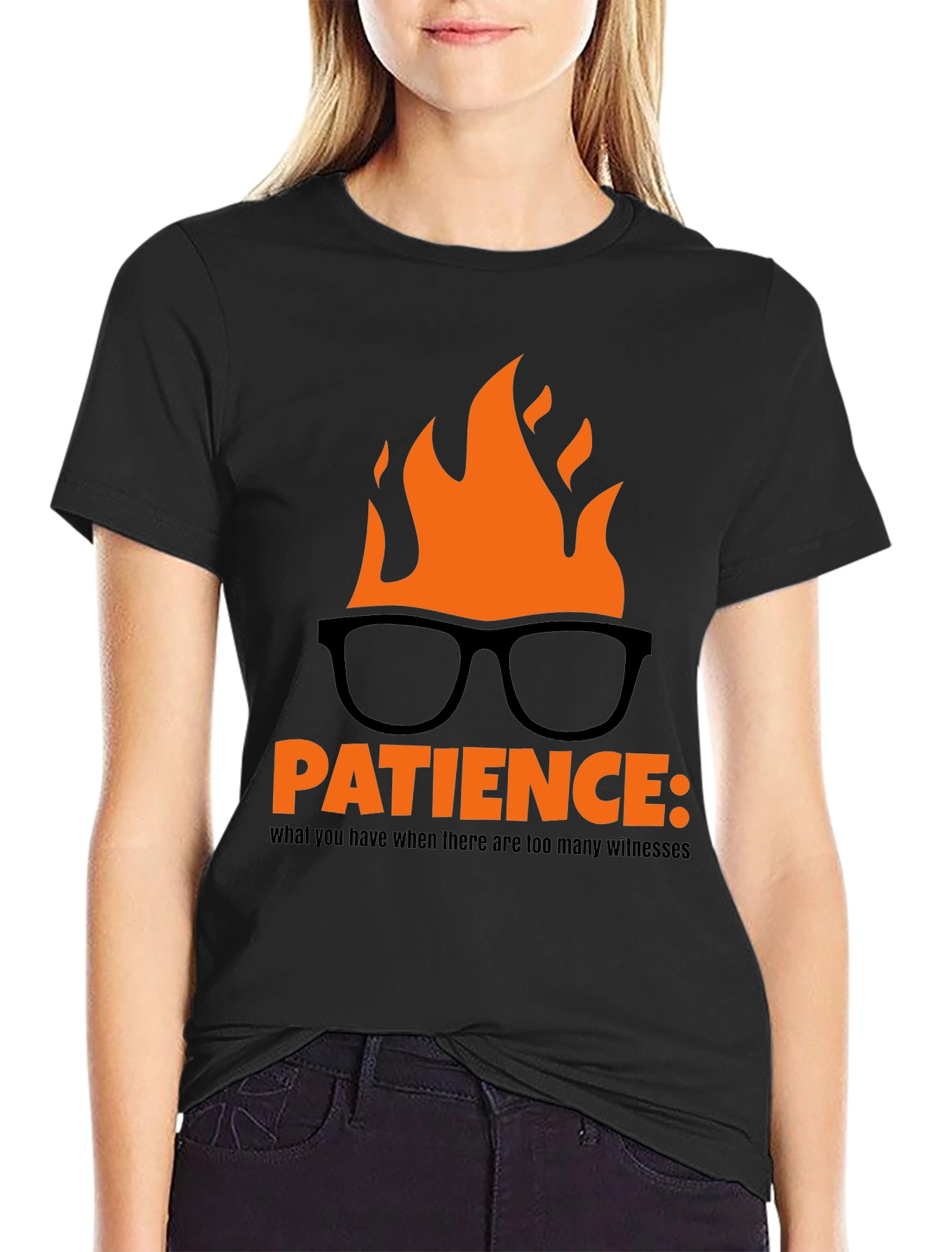 Patience Burning Humor T-Shirt