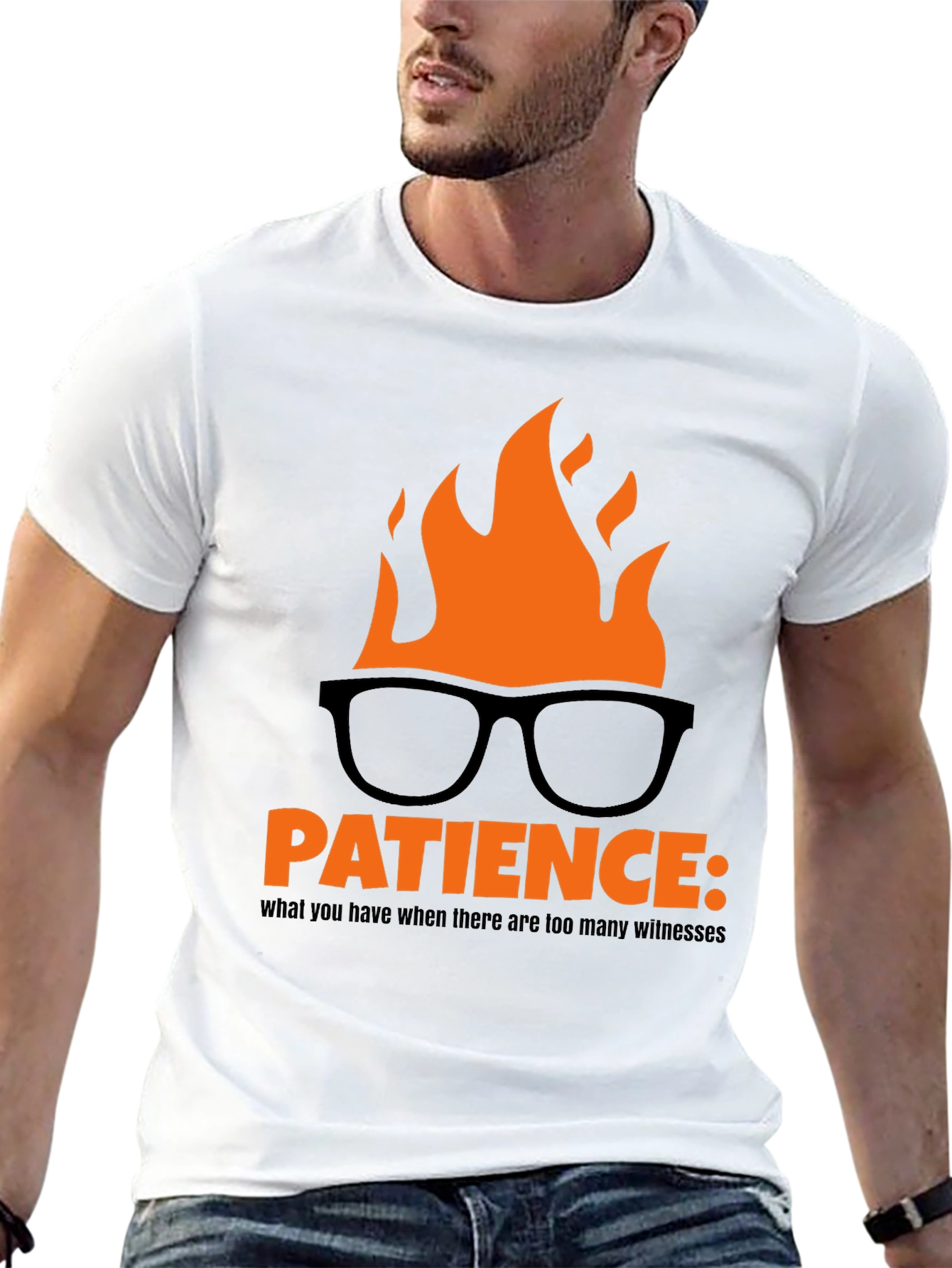 Patience Burning Humor T-Shirt