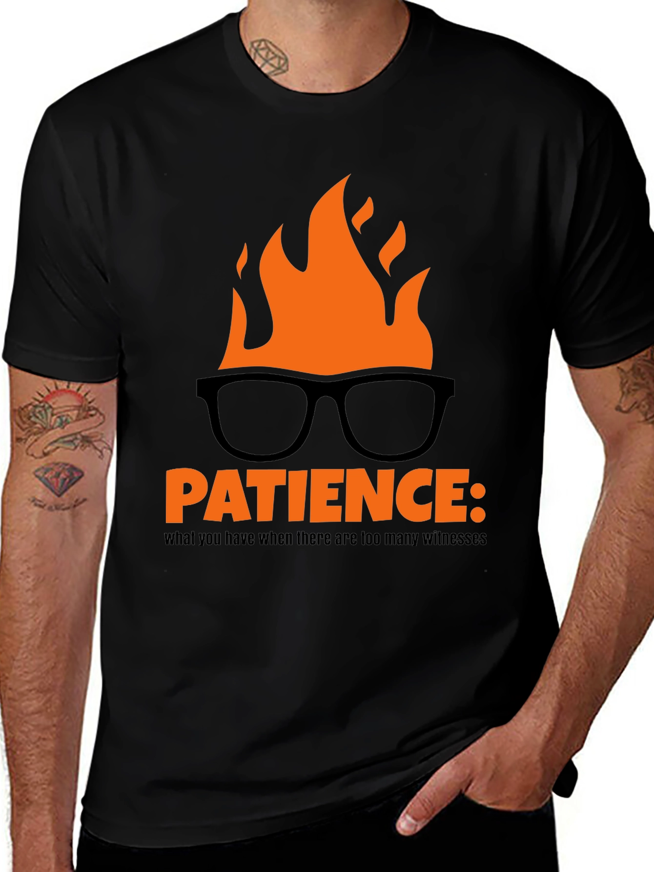 Patience Burning Humor T-Shirt