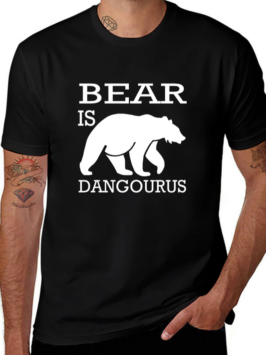 Bear is Dangourus Funny Graphic T-Shirt