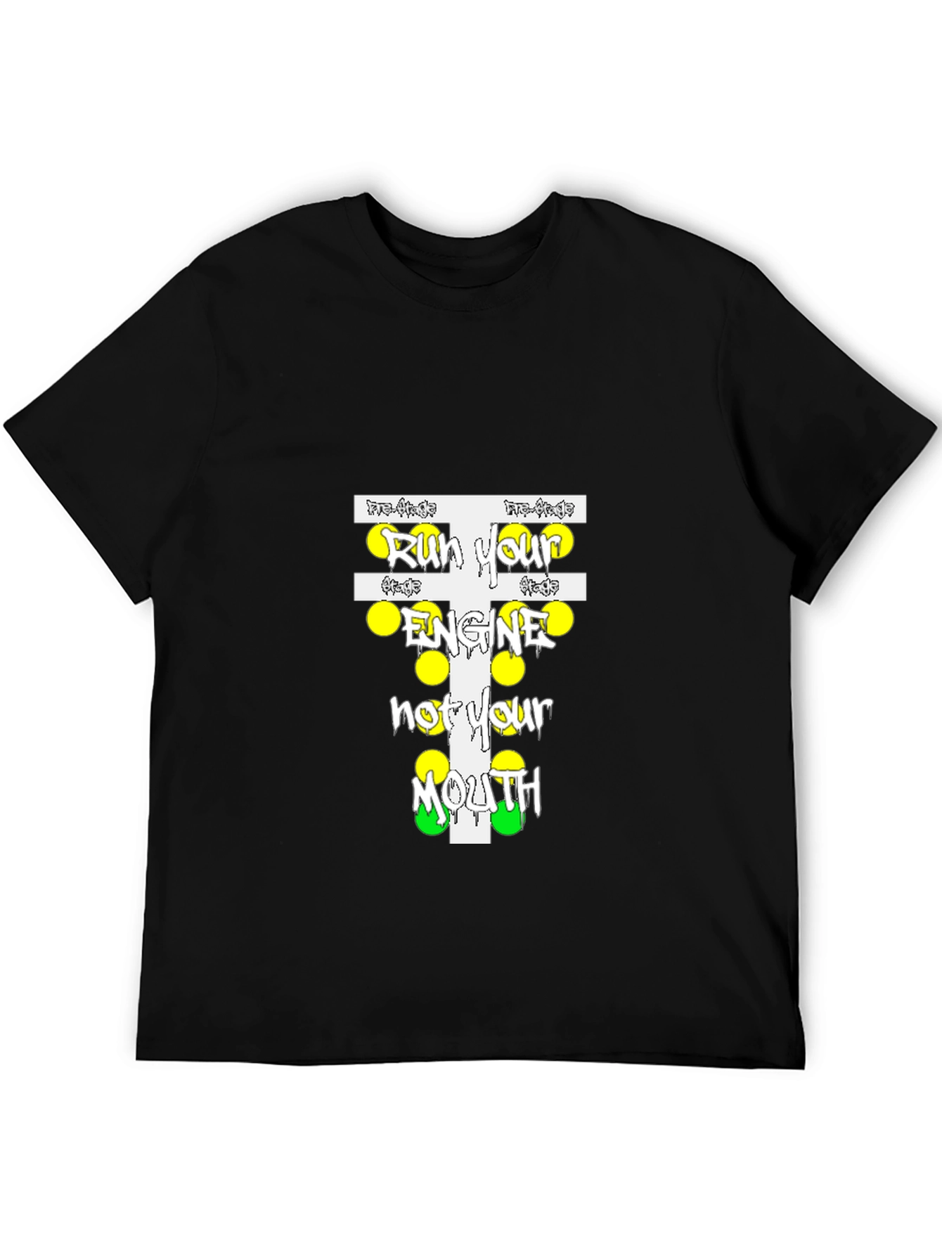 Run Your Engine T-Shirt