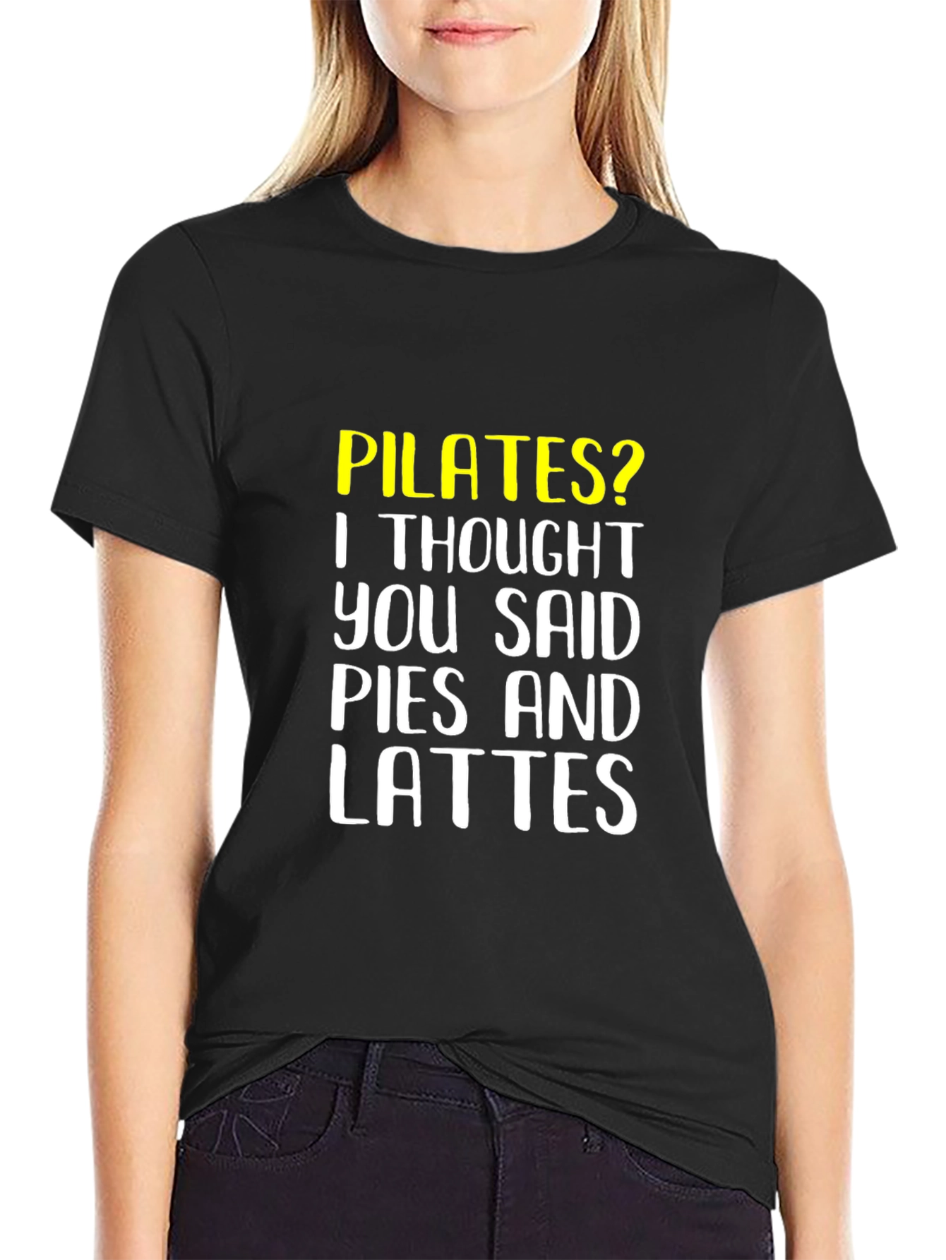 Pilates? Pies and Lattes Graphic Tee