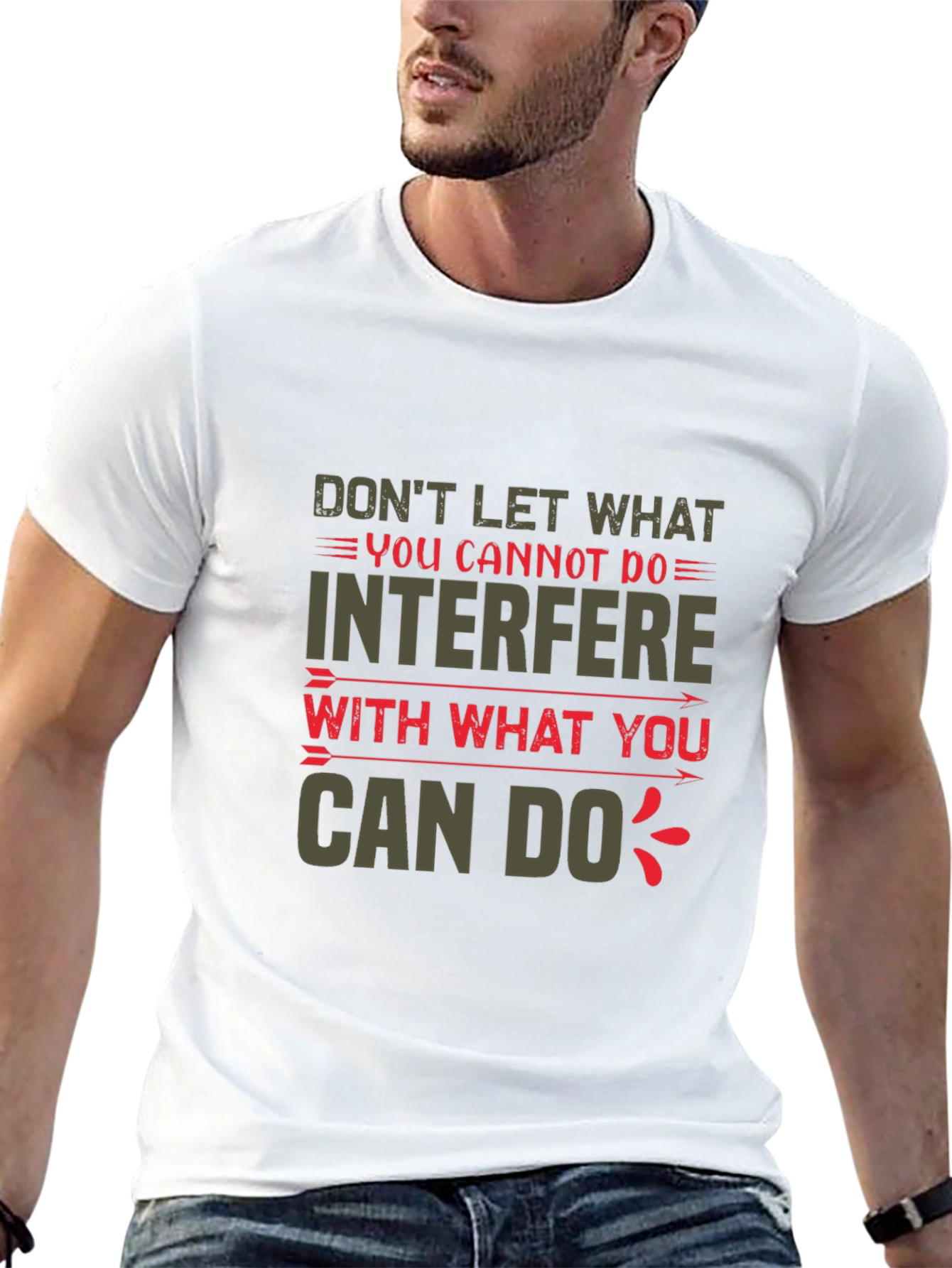 Motivational Graphic T-Shirt - Positive Quote Tee