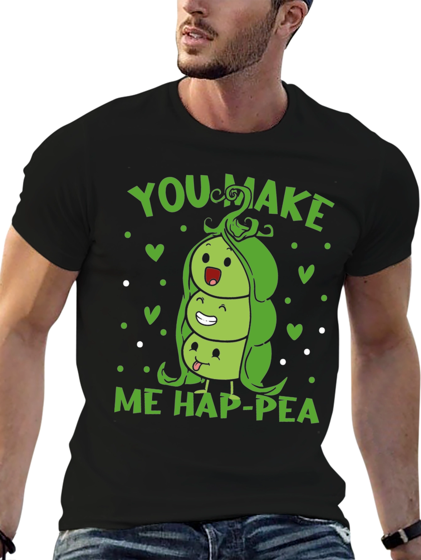 You Make Me Hap-pea T-Shirt