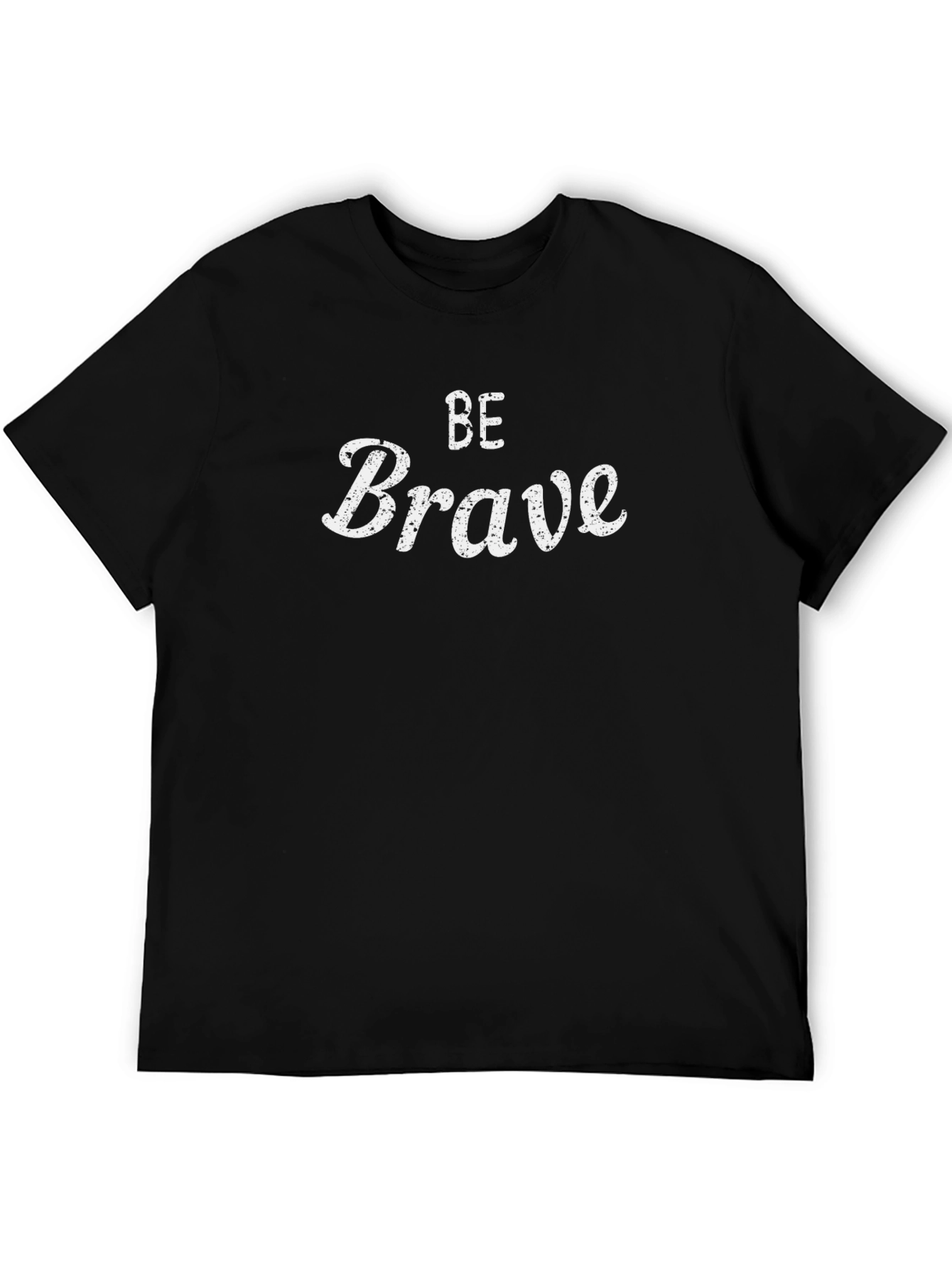 Be Brave Graphic Tee - Mens Comfort Fit