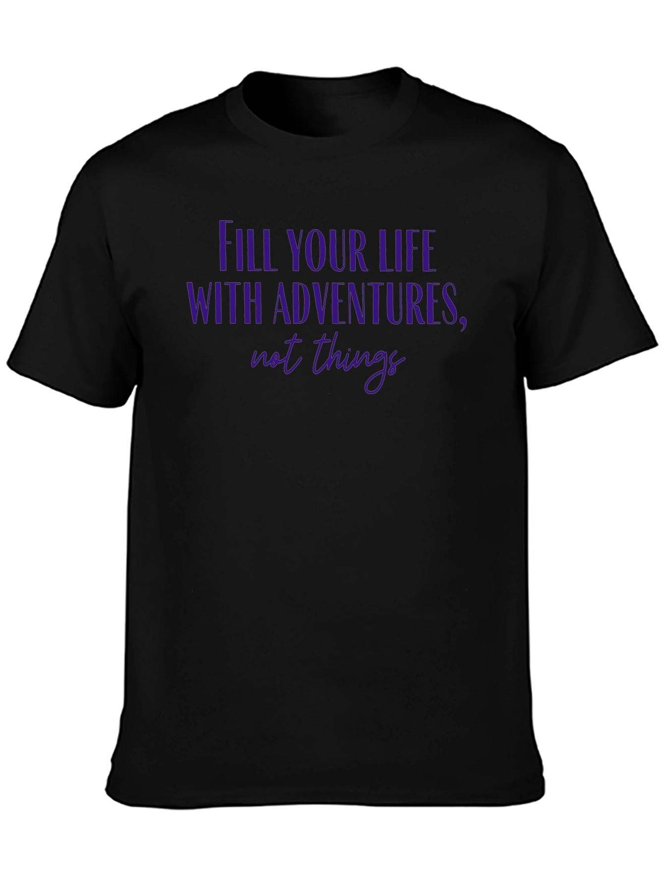 Adventure Life T-Shirt - Motivational Graphic Tee