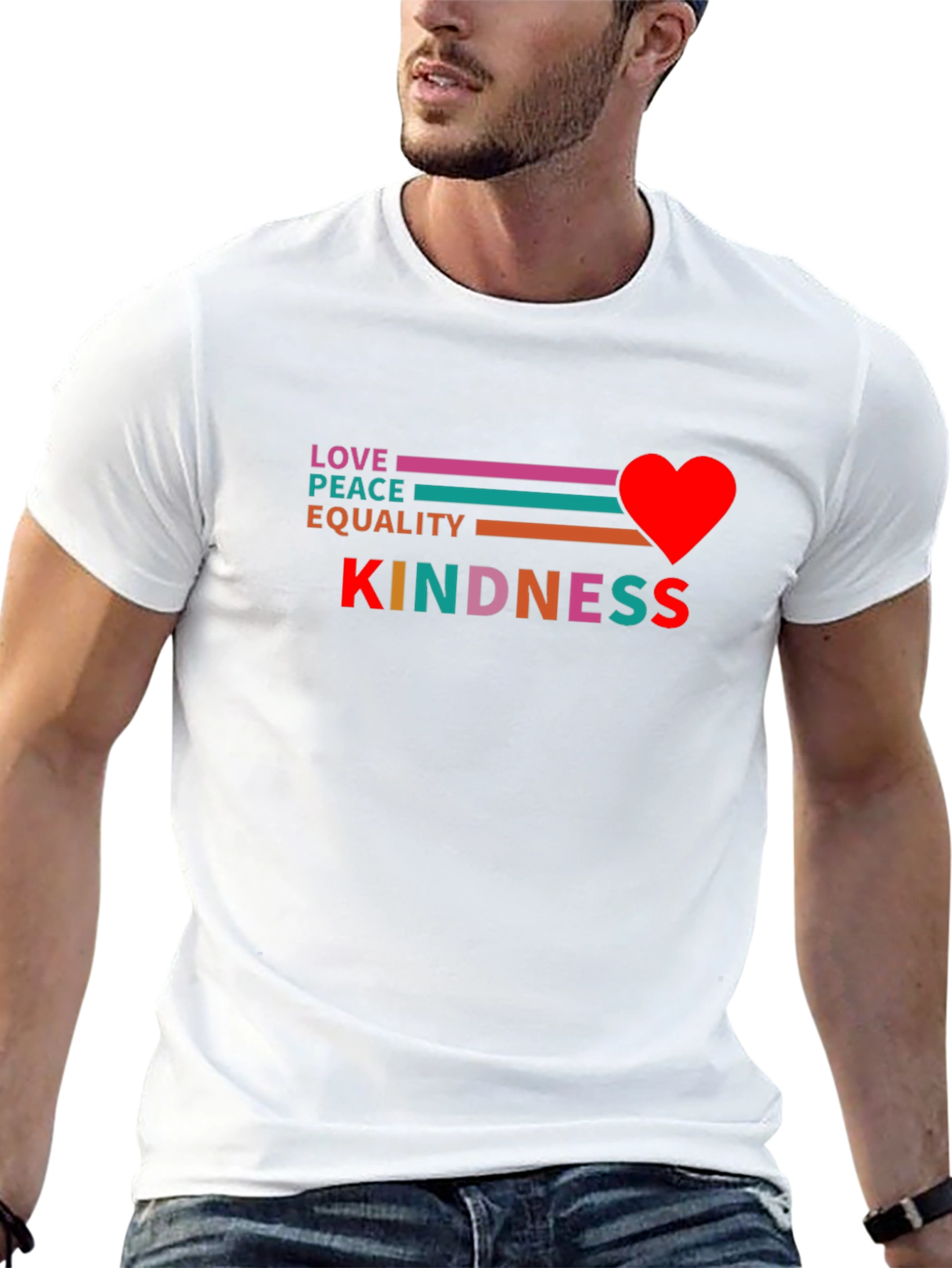 Love Peace Equality Kindness Graphic T-Shirt