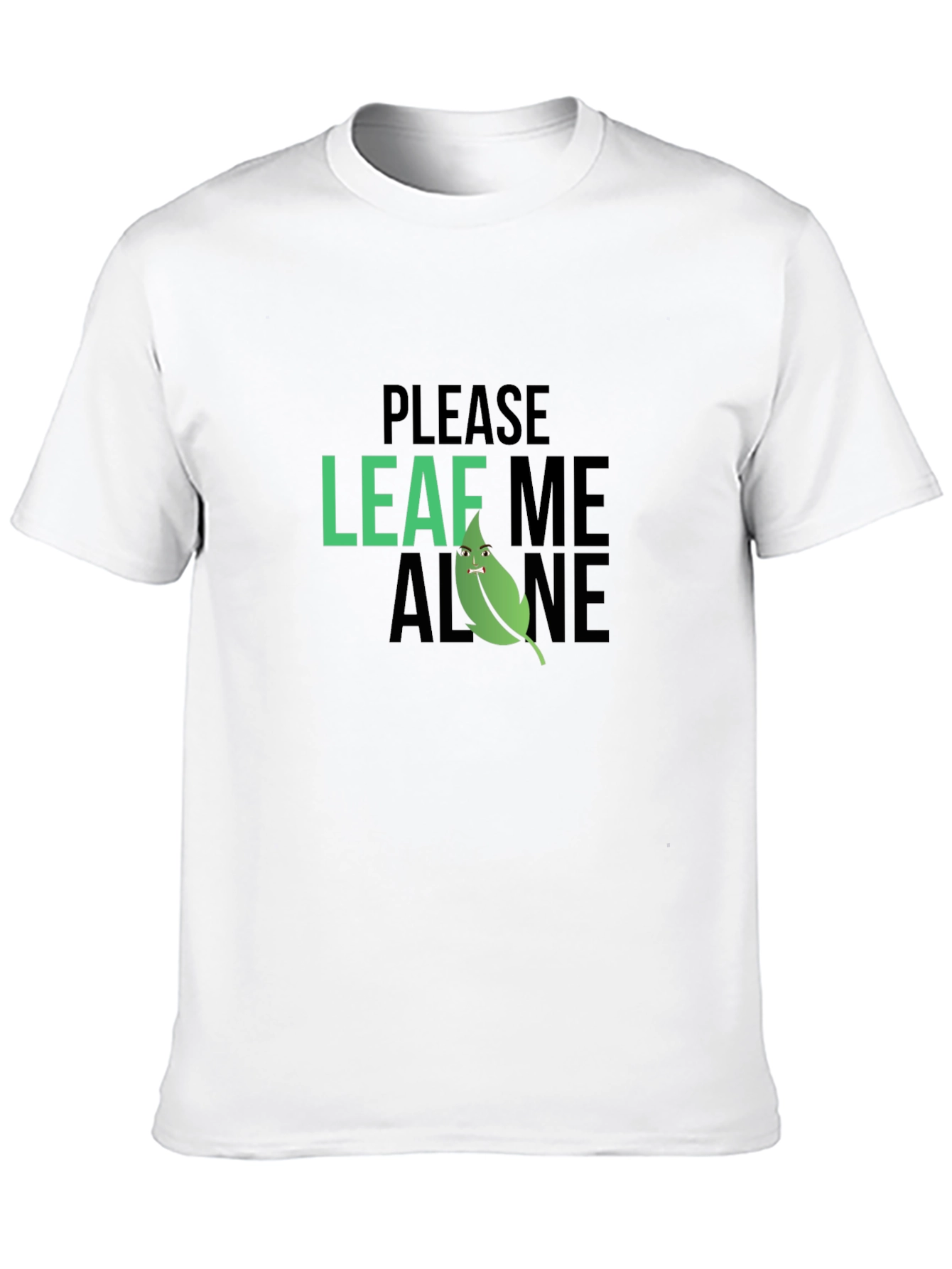 Please Leaf Me Alone Graphic T-Shirt