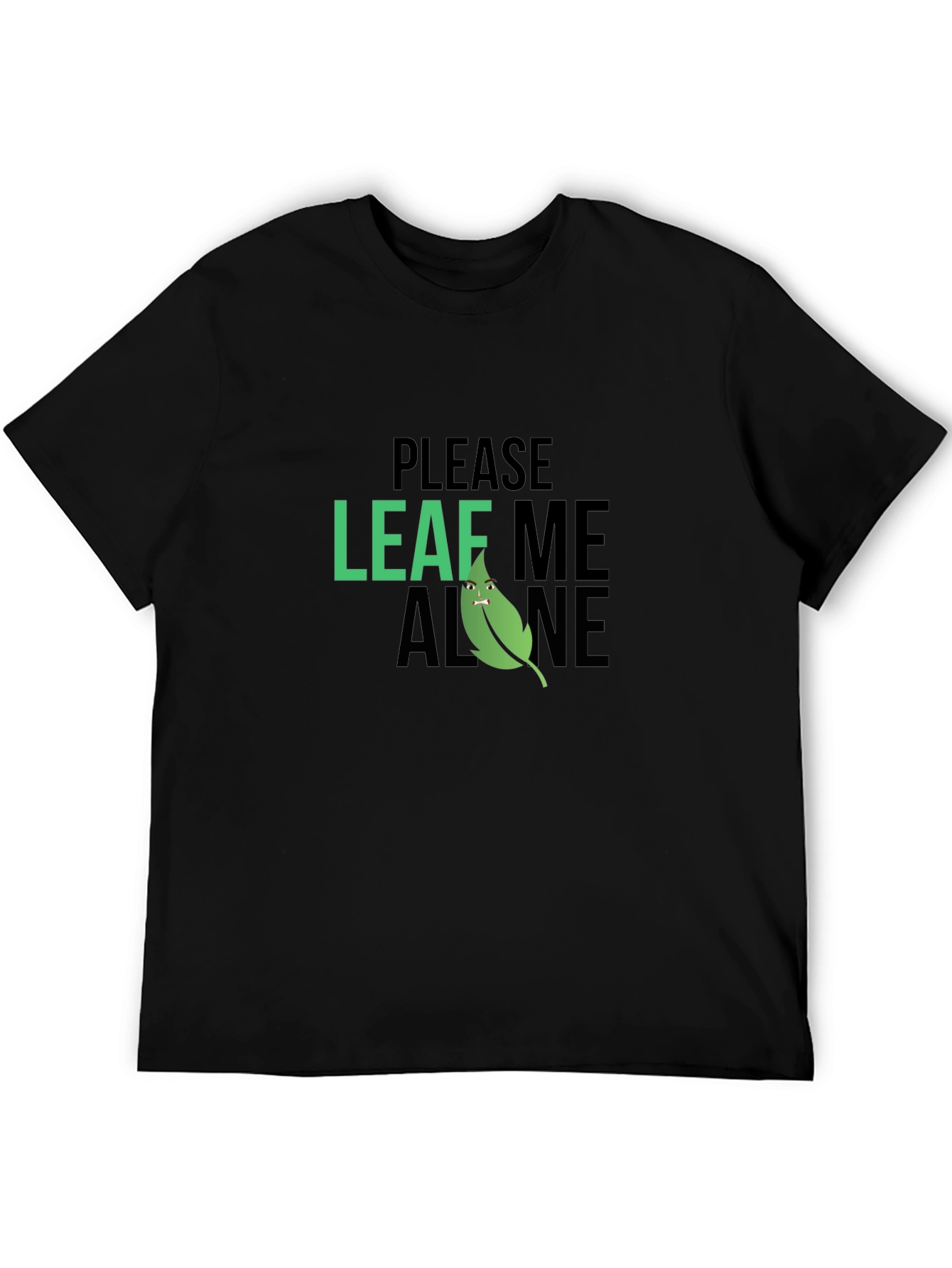 Please Leaf Me Alone Graphic T-Shirt
