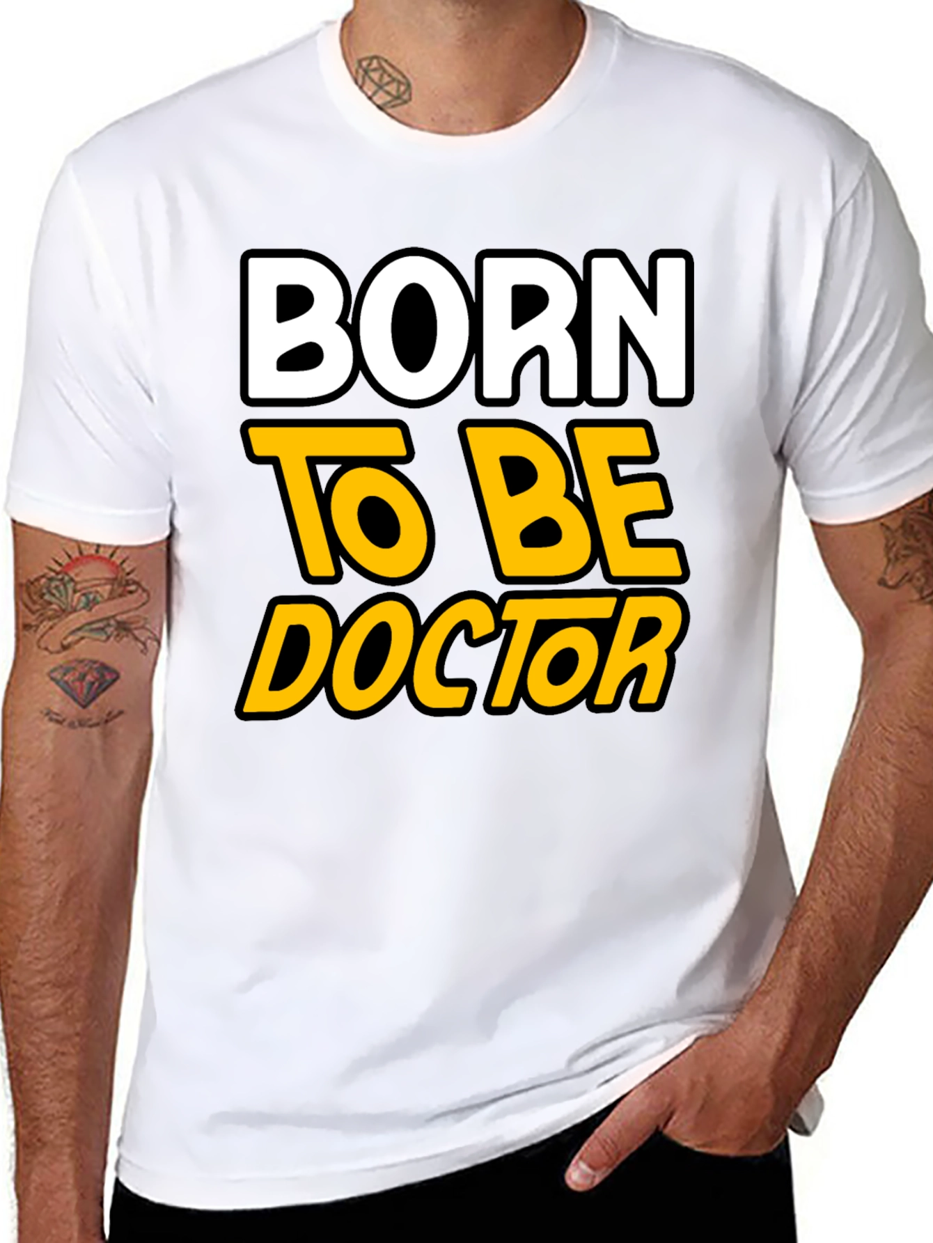 Born to Be Doctor - Graphic T-Shirt