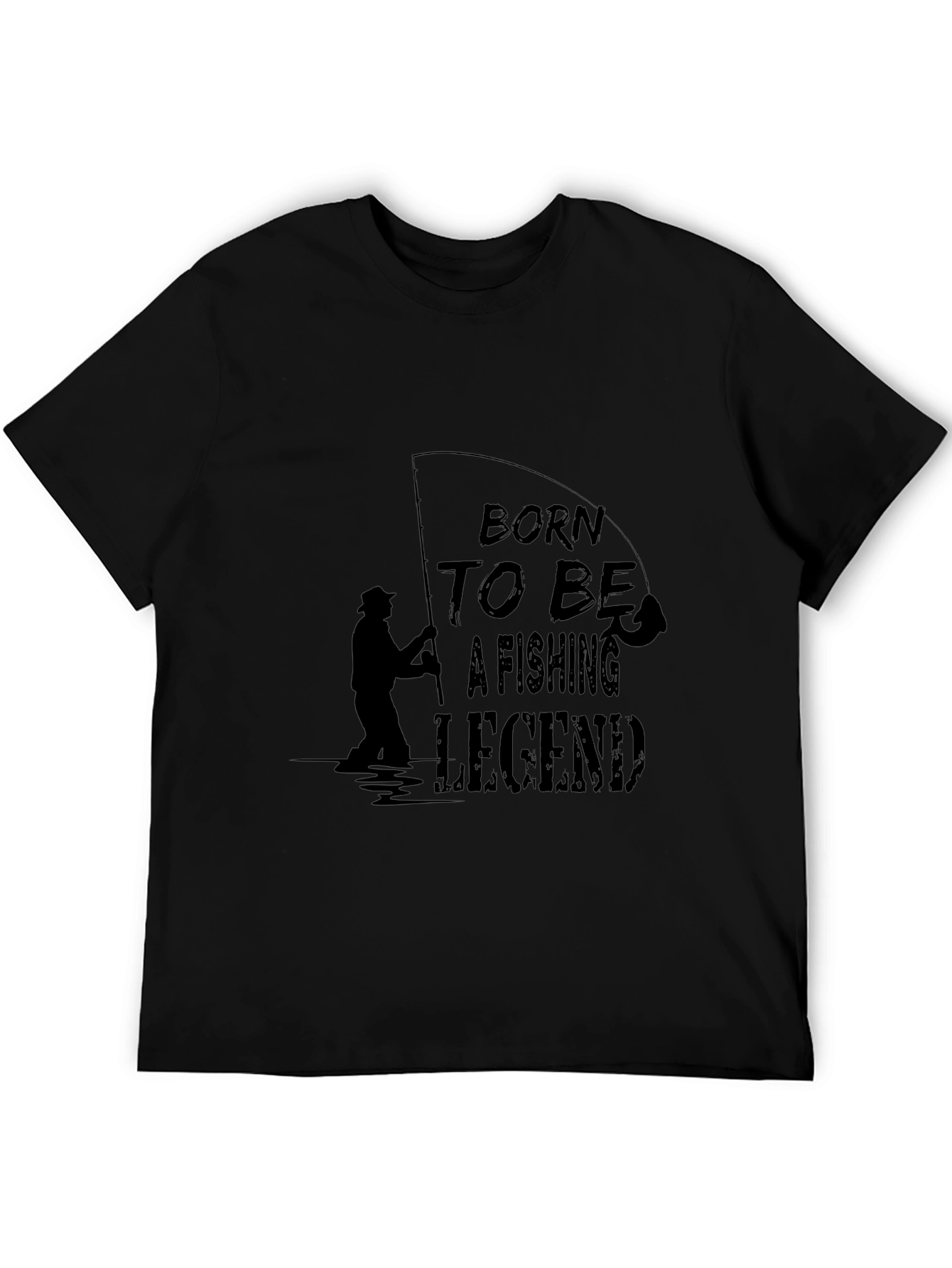 Born to Be a Fishing Legend Black T-Shirt