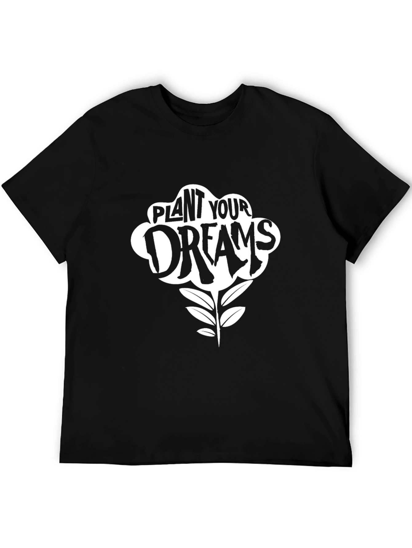 Plant Your Dreams Black T-Shirt