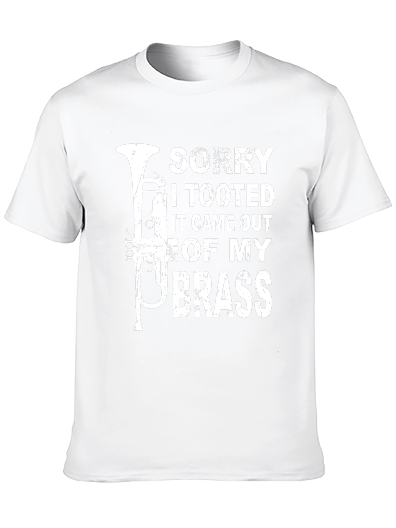 Sorry I Tooted Trombone T-Shirt