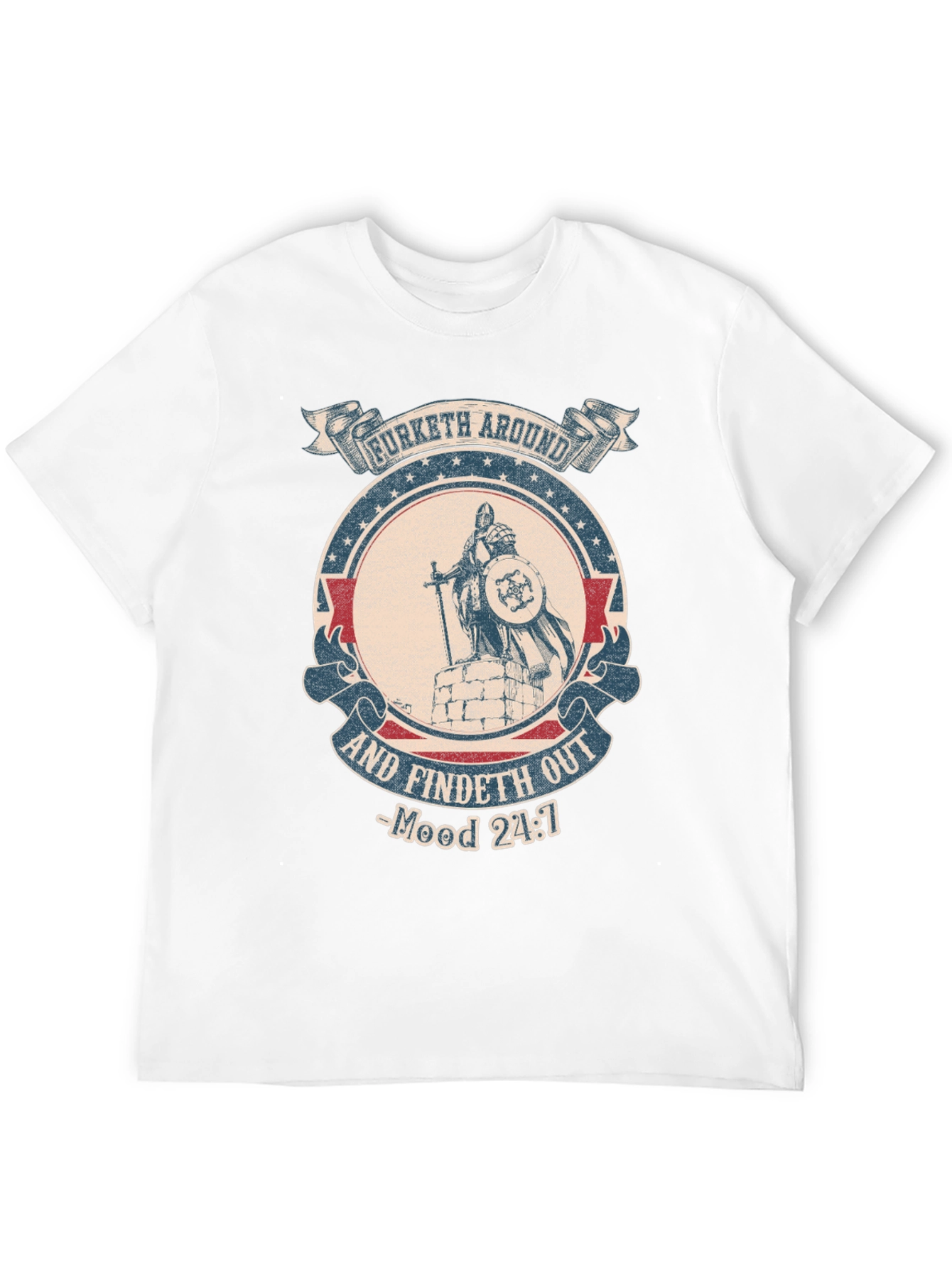 Funny Knight T-Shirt - Furketh Around